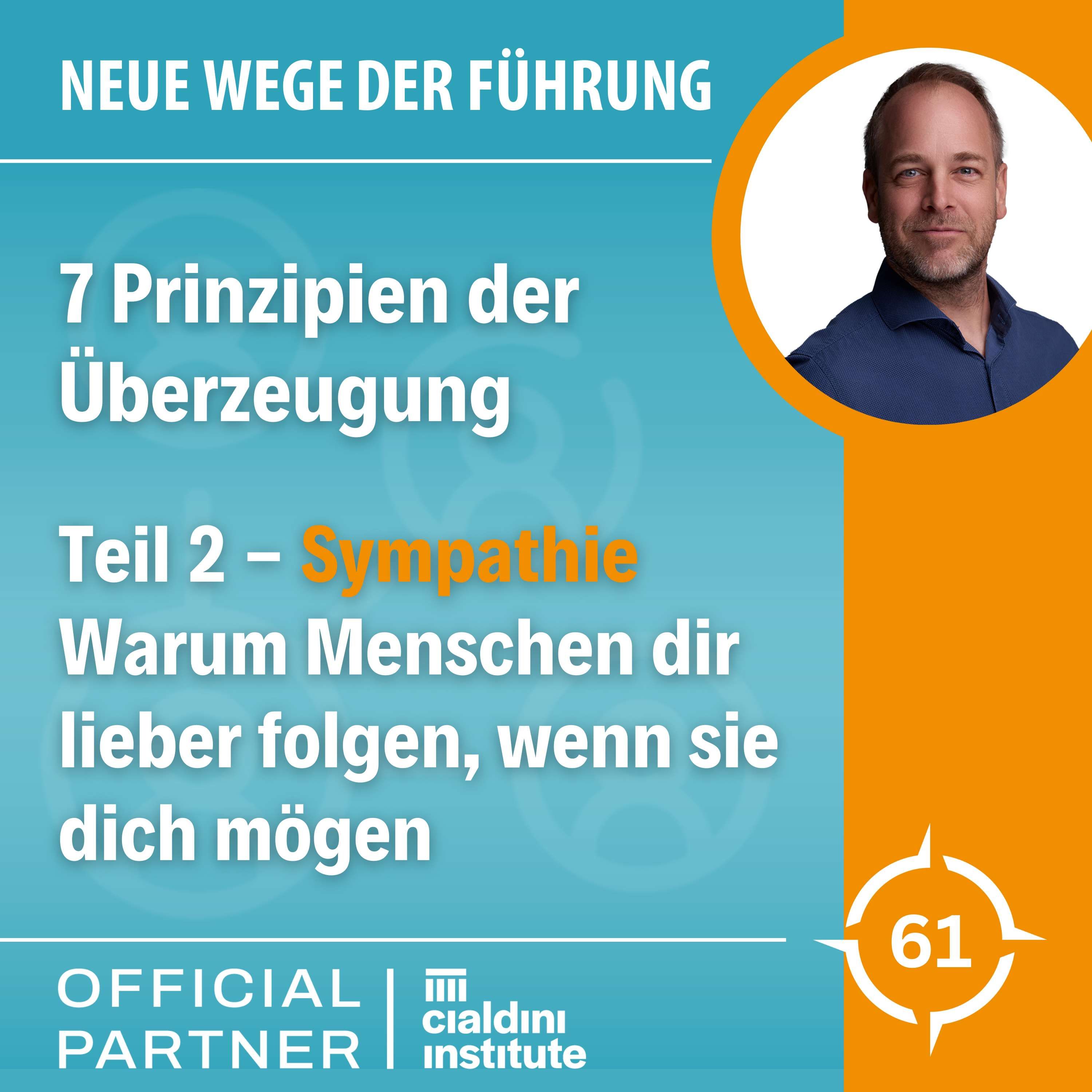 7 Prinzipien der Überzeugung - Teil 2 Sympathie