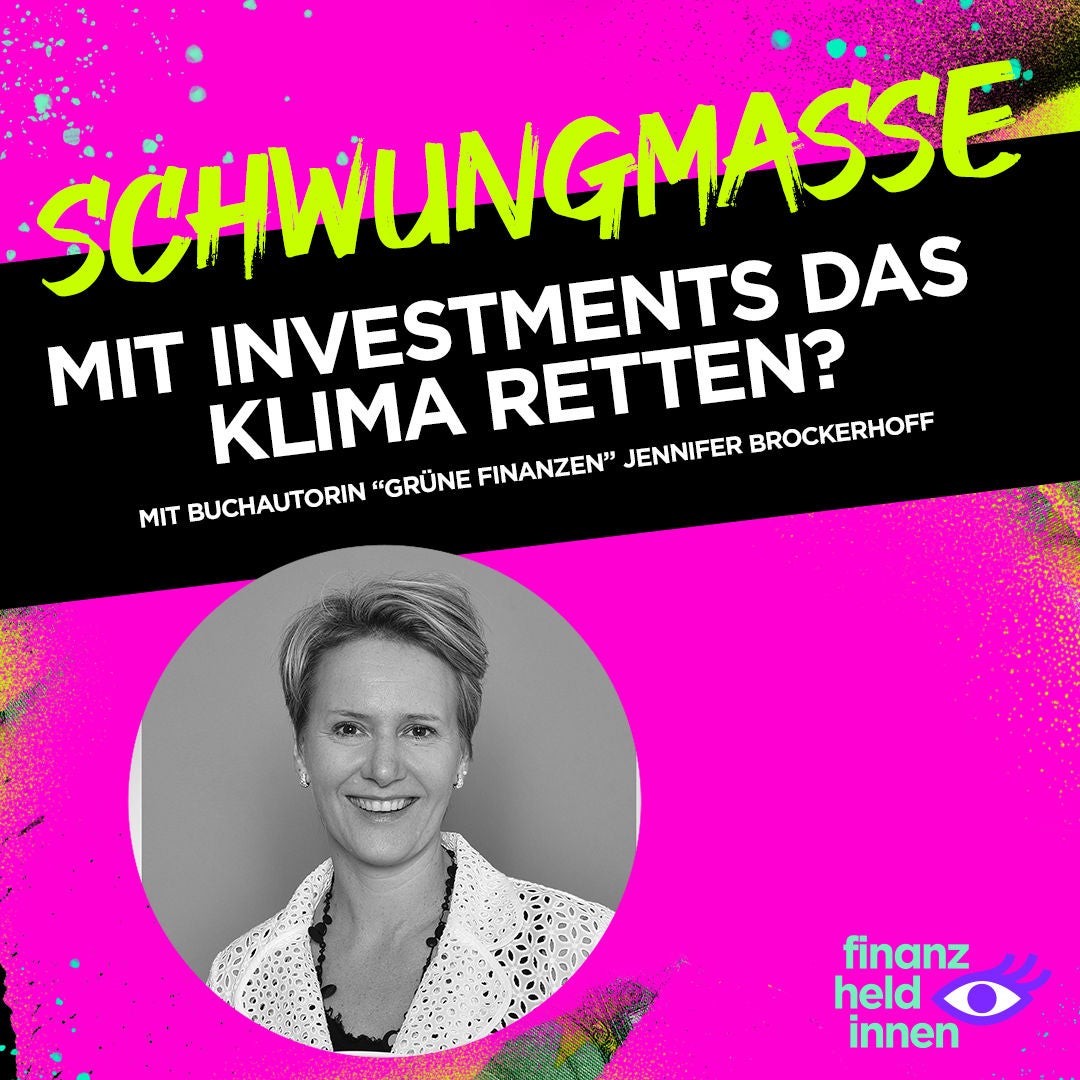 #145 Mit Investments das Klima retten? – mit Jennifer Brockerhoff