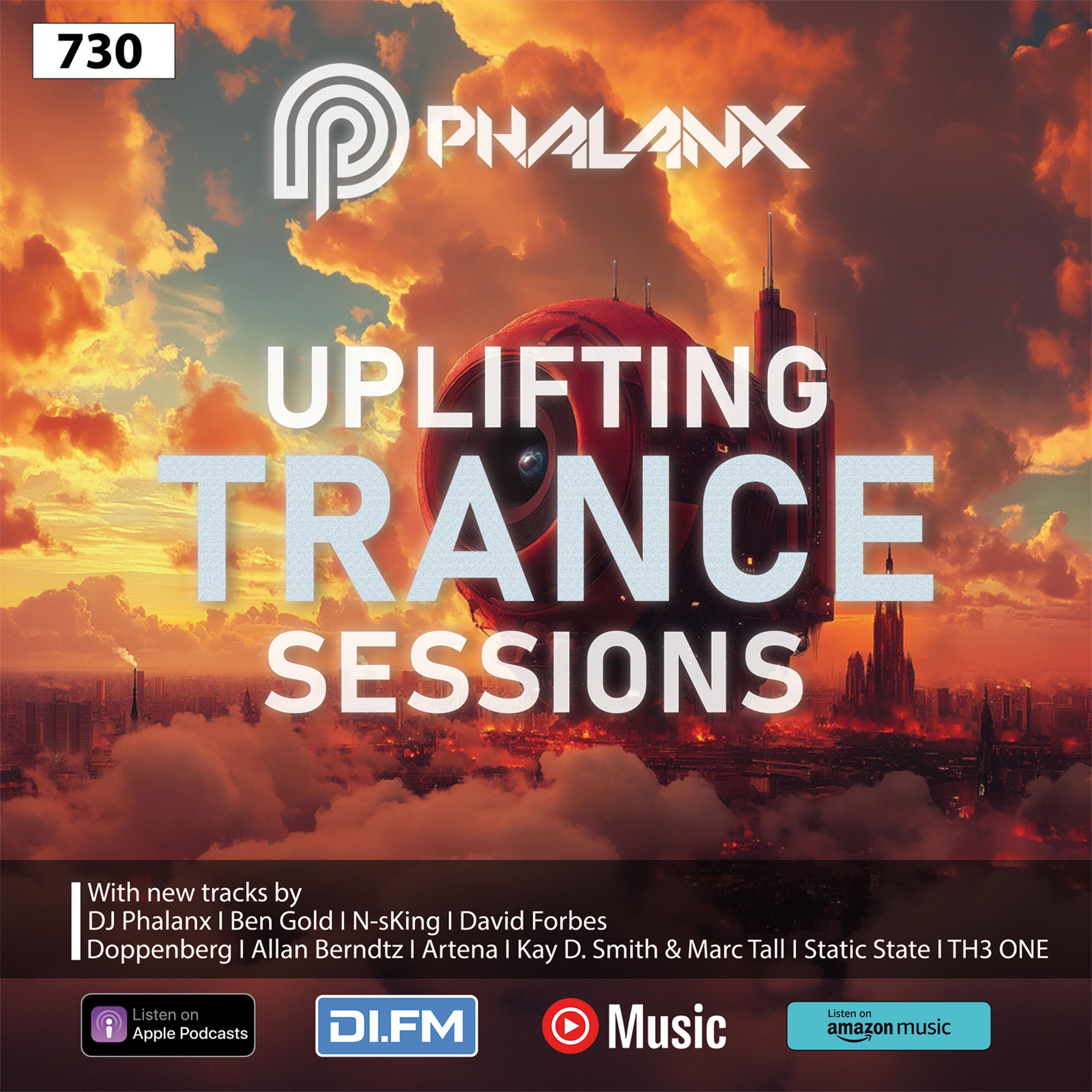 Uplifting Trance Sessions EP. 730 with DJ Phalanx 💫 (Trance Podcast)