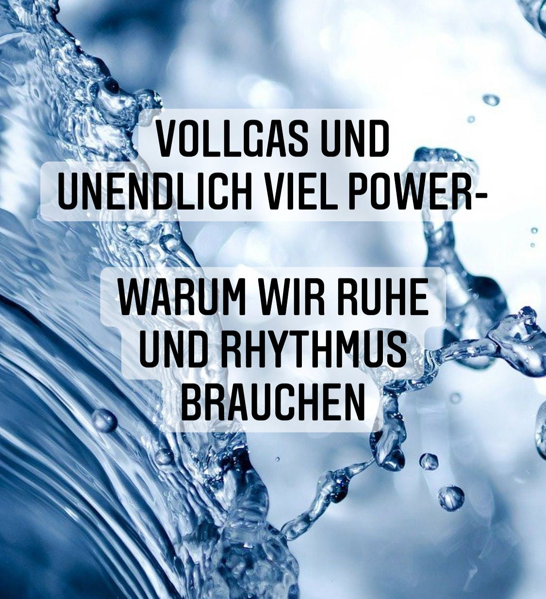 Warum wir Ruhe und Rhythmus brauchen