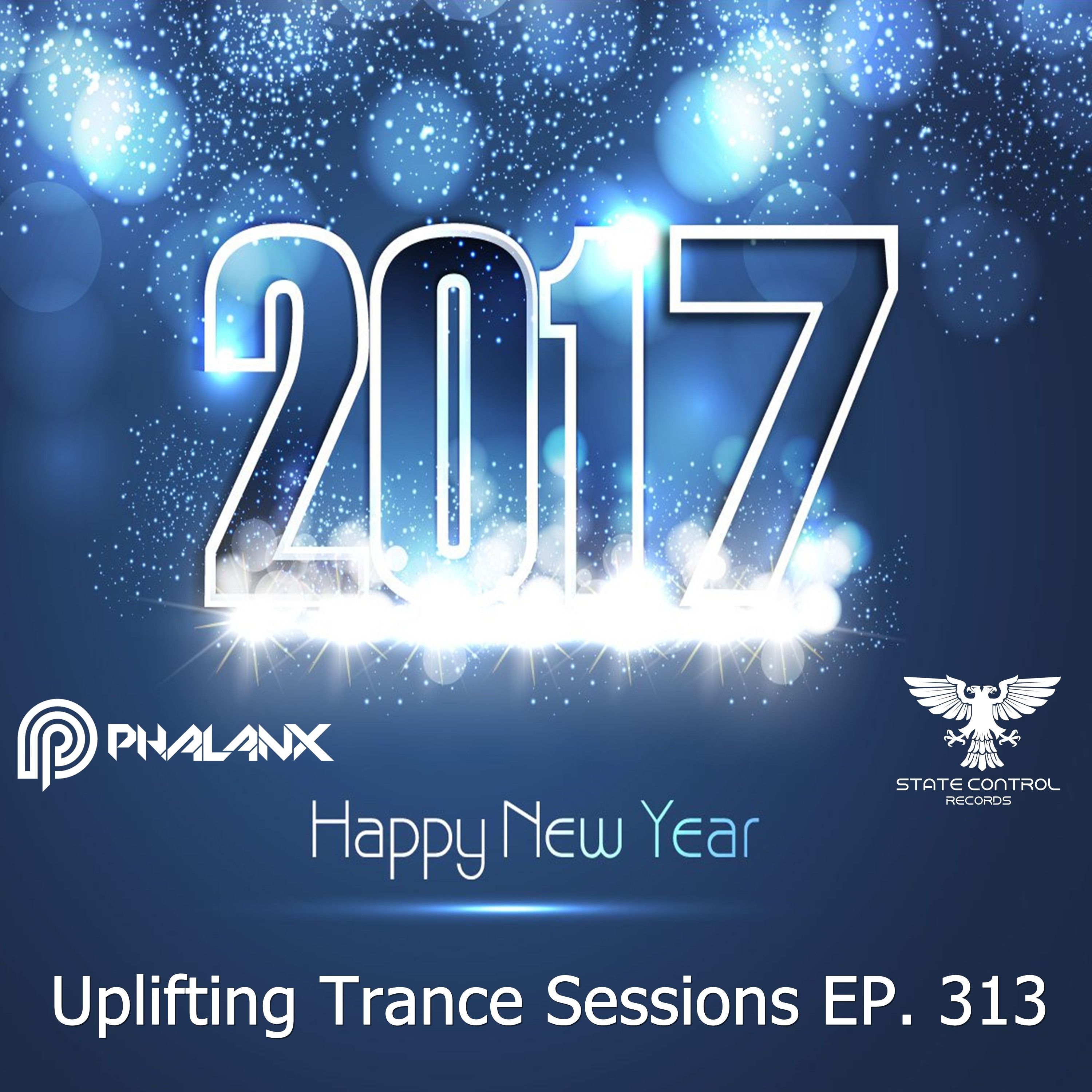 DJ Phalanx - Uplifting Trance Sessions EP. 313 / aired 27th December 2017