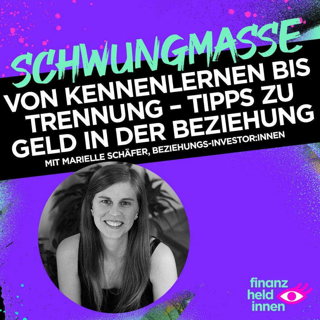#206 Von Kennenlernen bis Trennung – Tipps zu Geld in der Beziehung