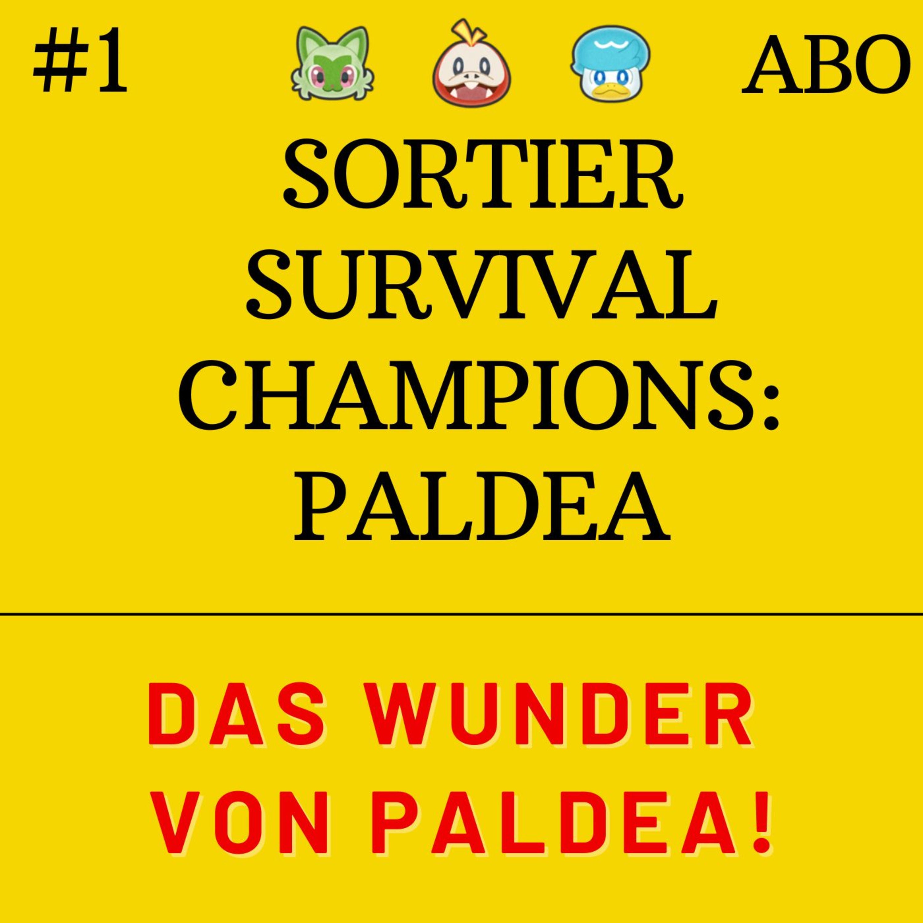 Sortier Survival Champions: Paldea - Das Wunder von Paldea