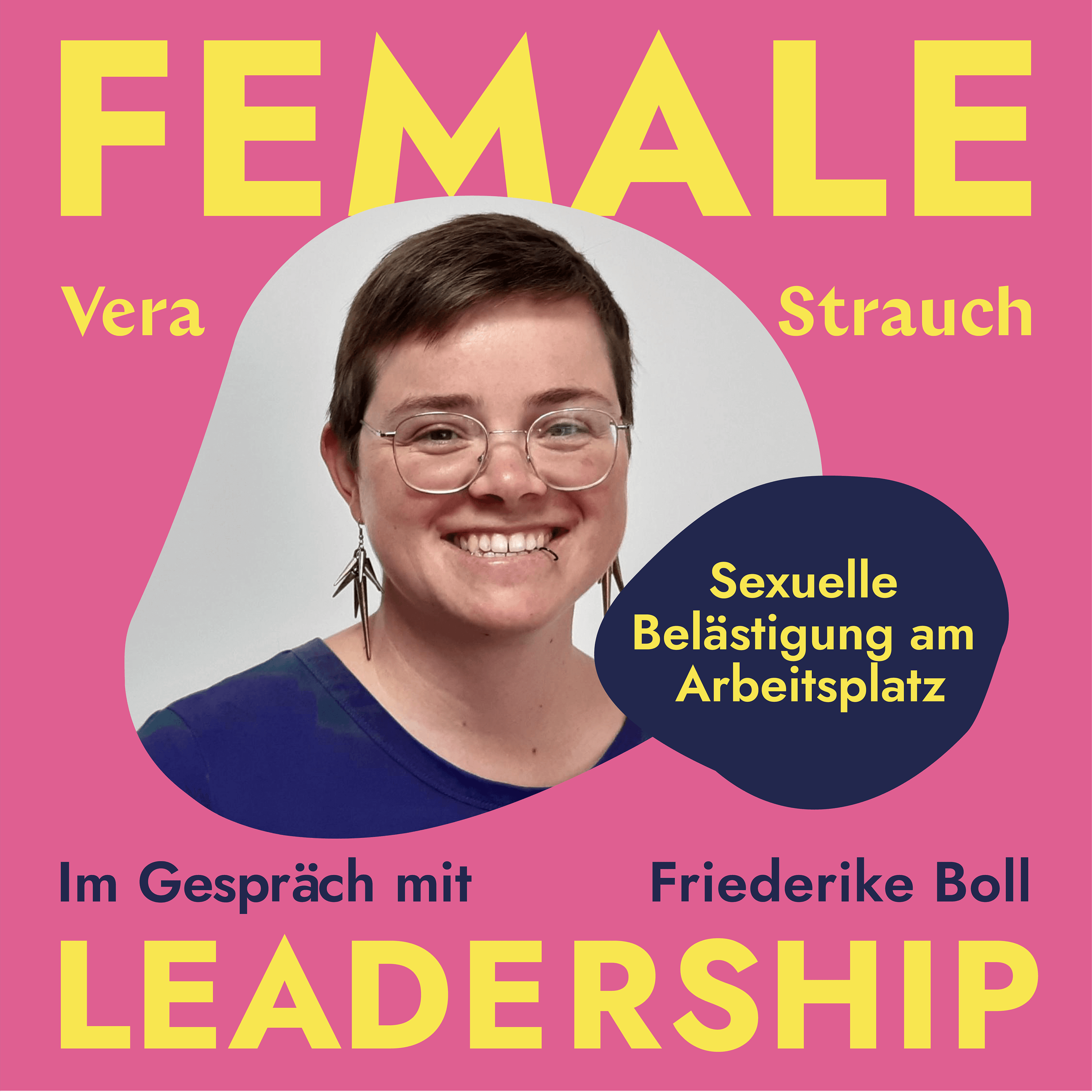#226 Sexuelle Belästigung am Arbeitsplatz: Was es zu wissen und beachten gibt – Interview Friederike Boll