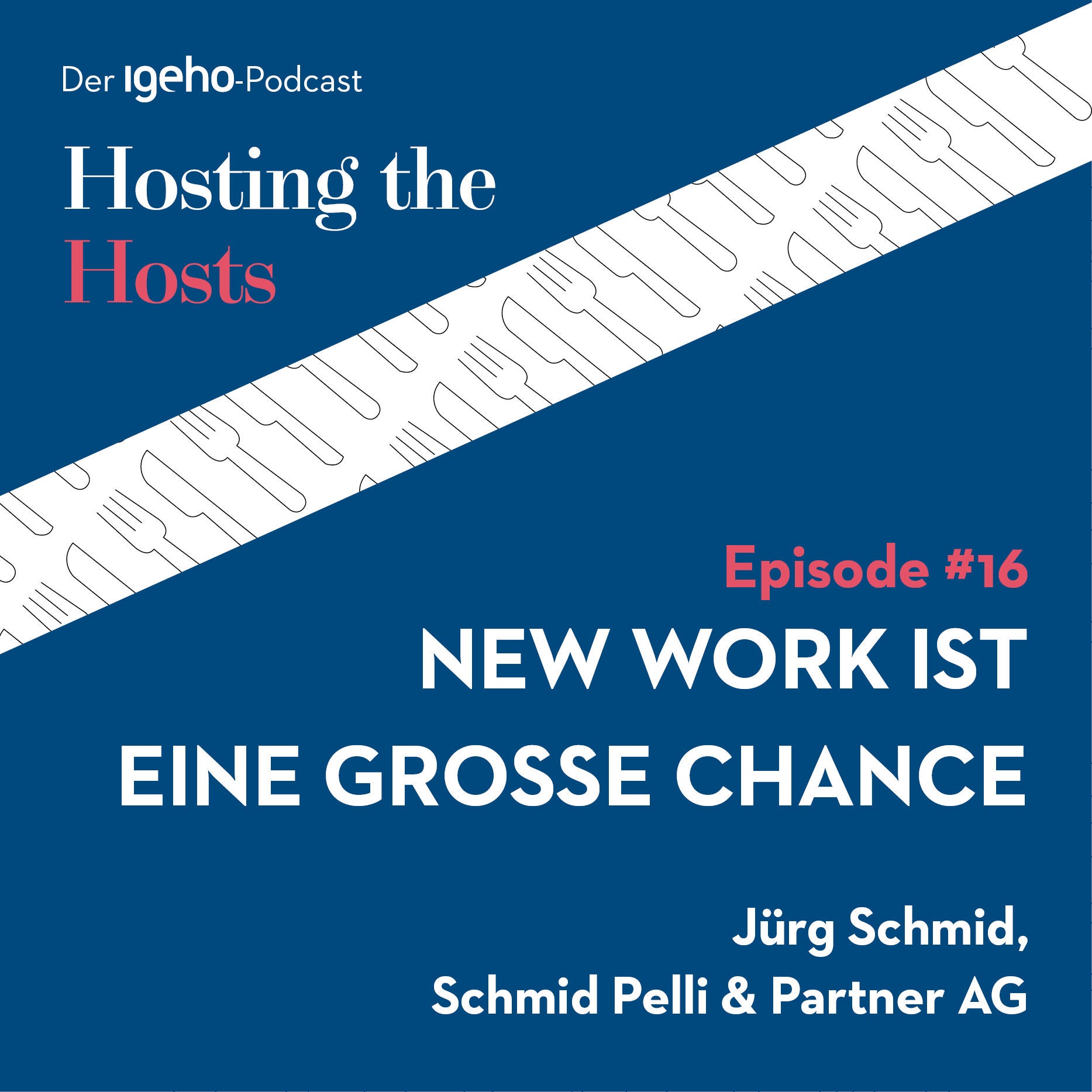 #16 New Work ist eine grosse Chance