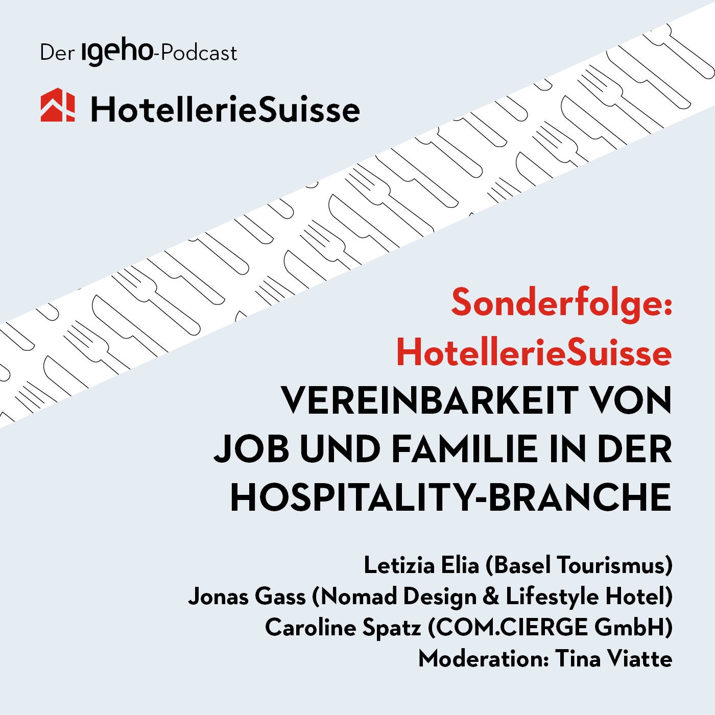 Sonderfolge HotellerieSuisse: Vereinbarkeit von Job und Familie in der Hospitality-Branche