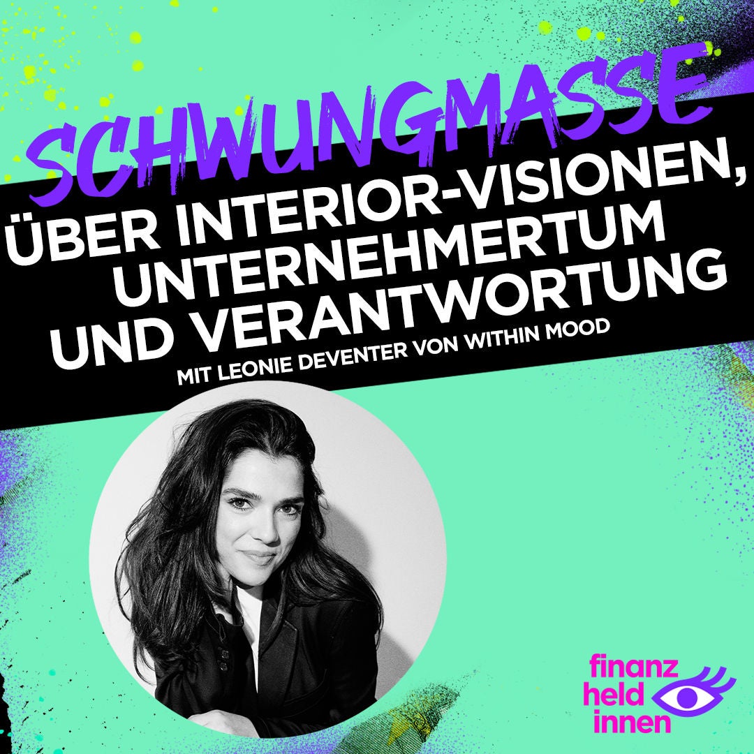 #283 Über Interior-Visionen, Unternehmertum und Verantwortung mit Leonie Deventer von within mood