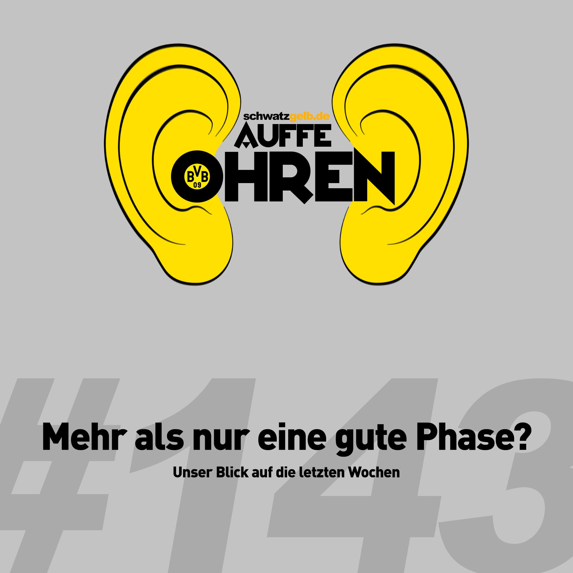 Auffe Ohren #143: Mehr als nur eine gute Phase?