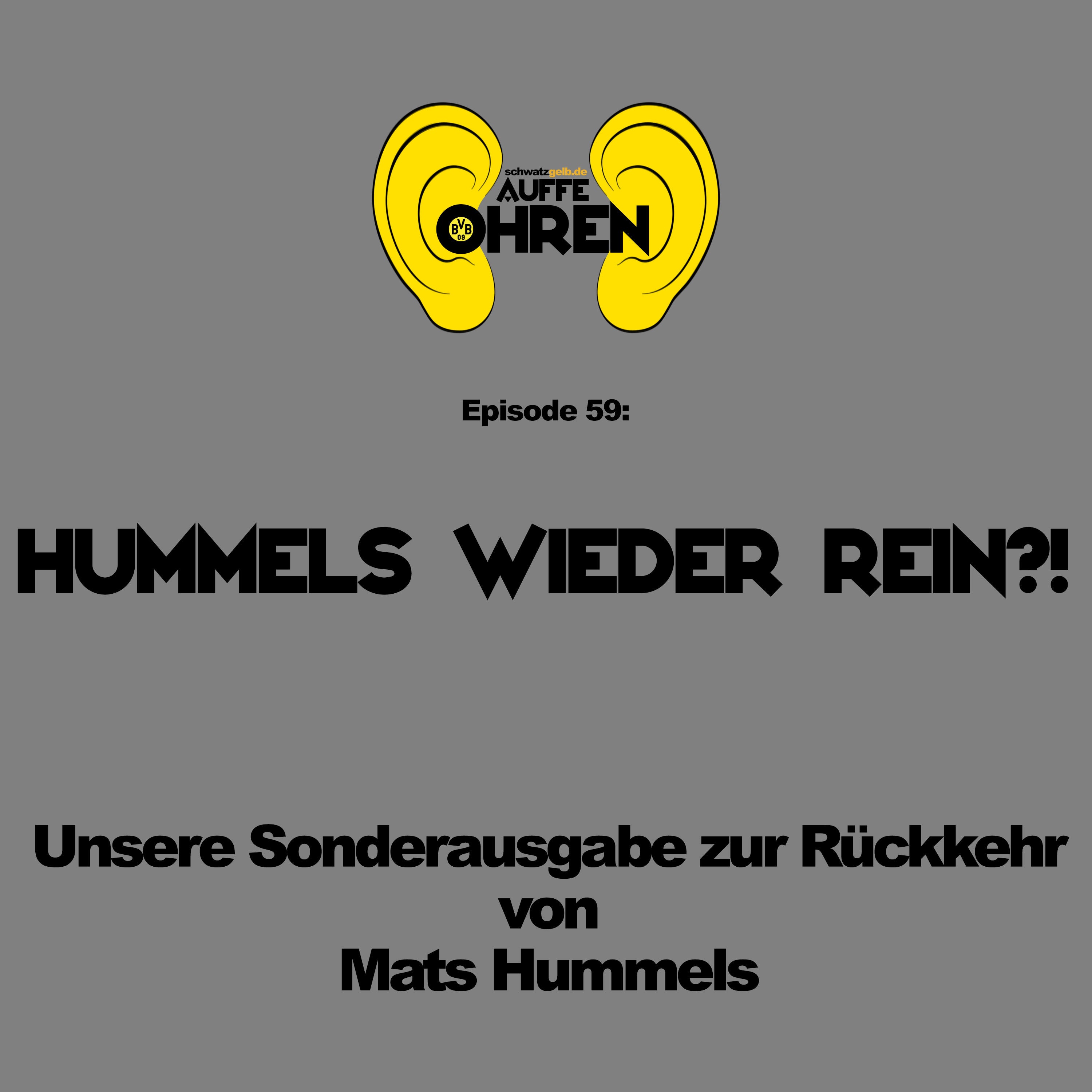 Auffe Ohren #59: Hummels wieder rein?!