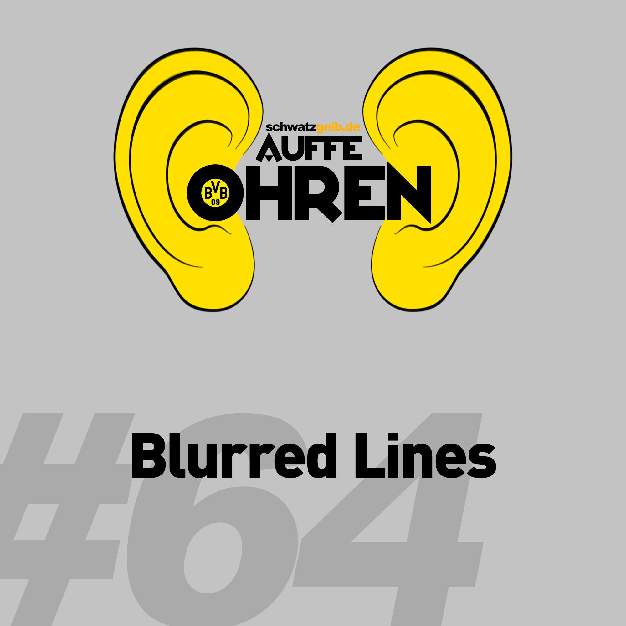 Auffe Ohren #64: Blurred Lines
