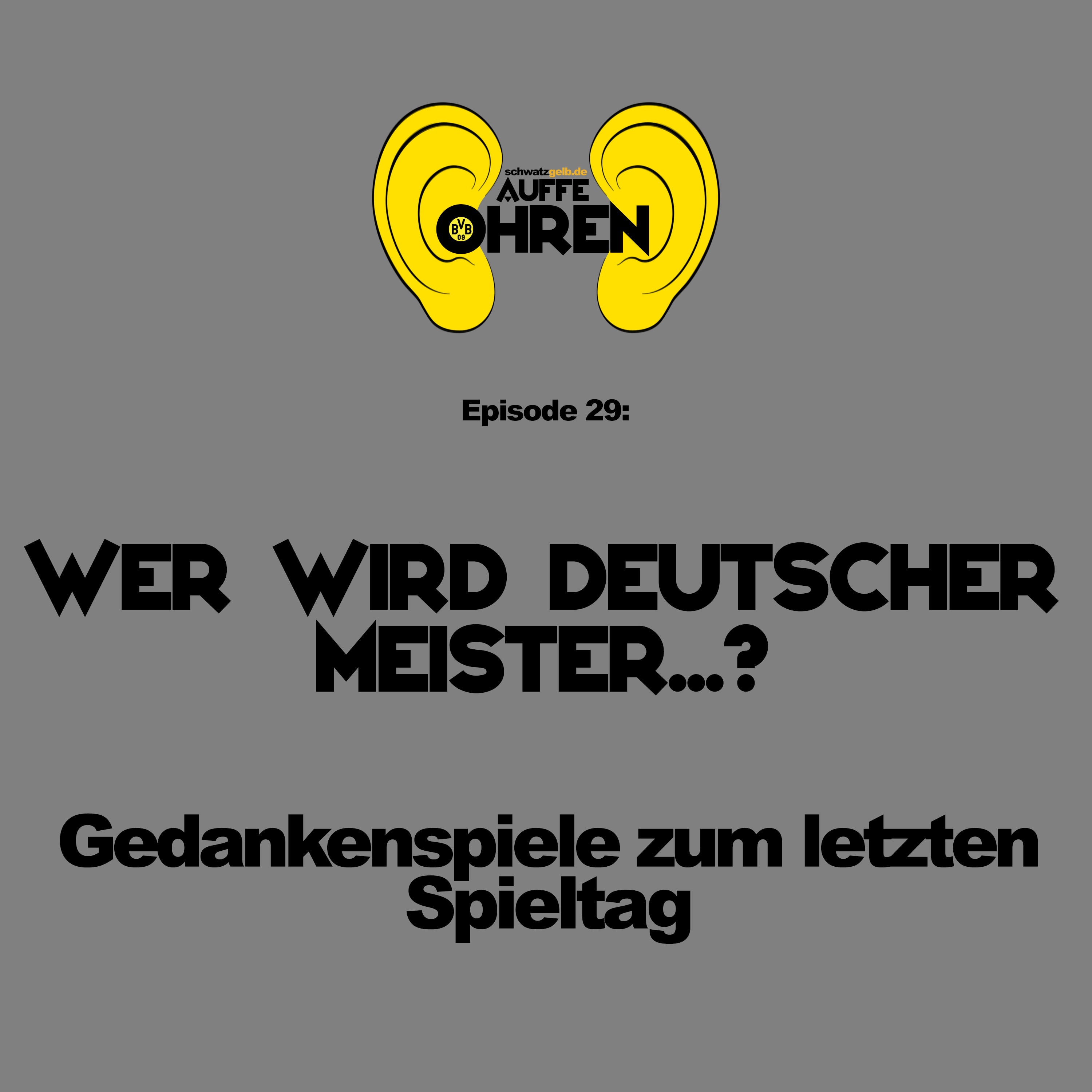 Auffen Punkt #29: Wer wird deutscher Meister...?