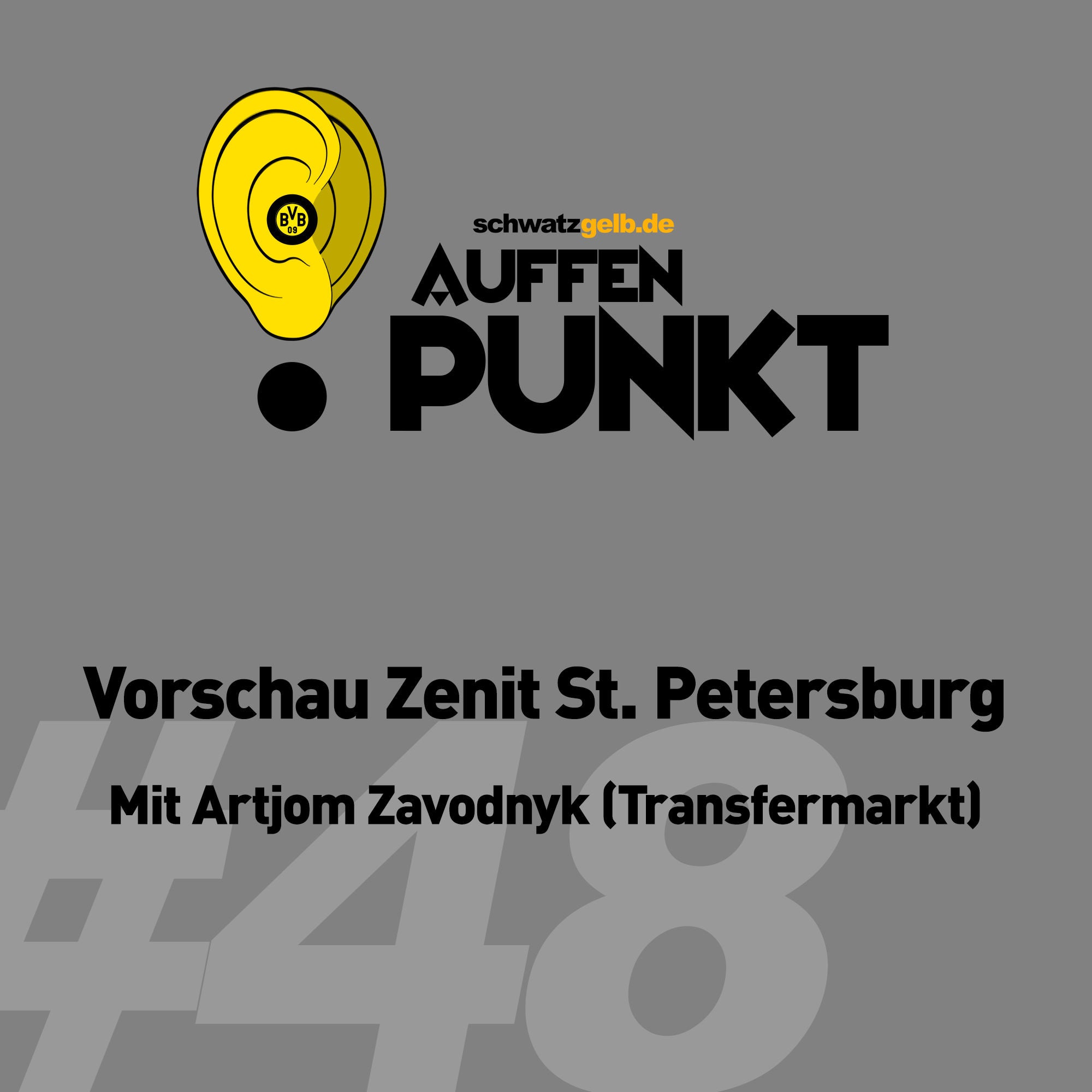 Auffen Punkt #48: Vorschau Zenit St. Petersburg