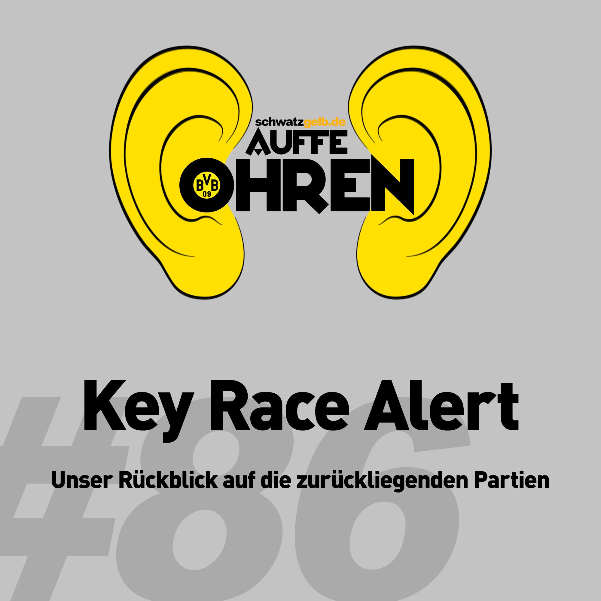 Auffe Ohren #86: Key Race Alert