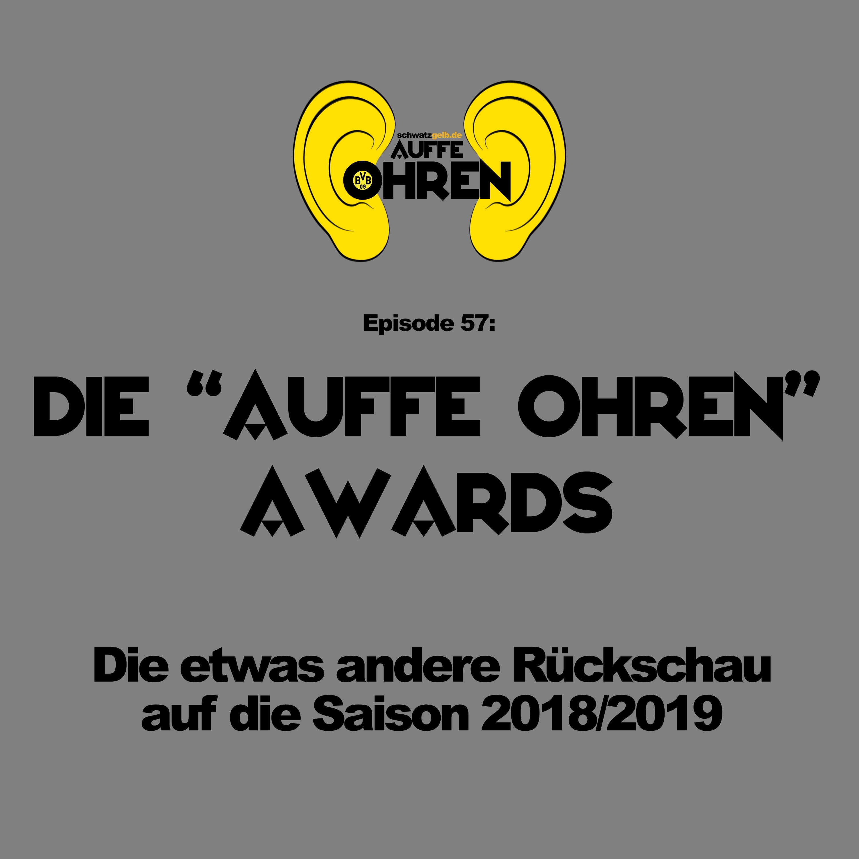 Auffe Ohren #57: Die “Auffe Ohren”-Awards