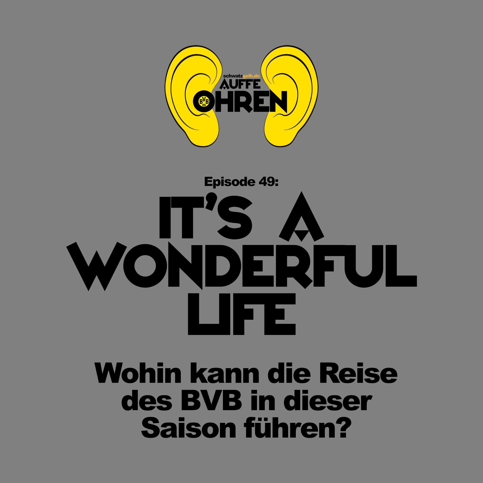 Auffe Ohren #49: It's a Wonderful Life