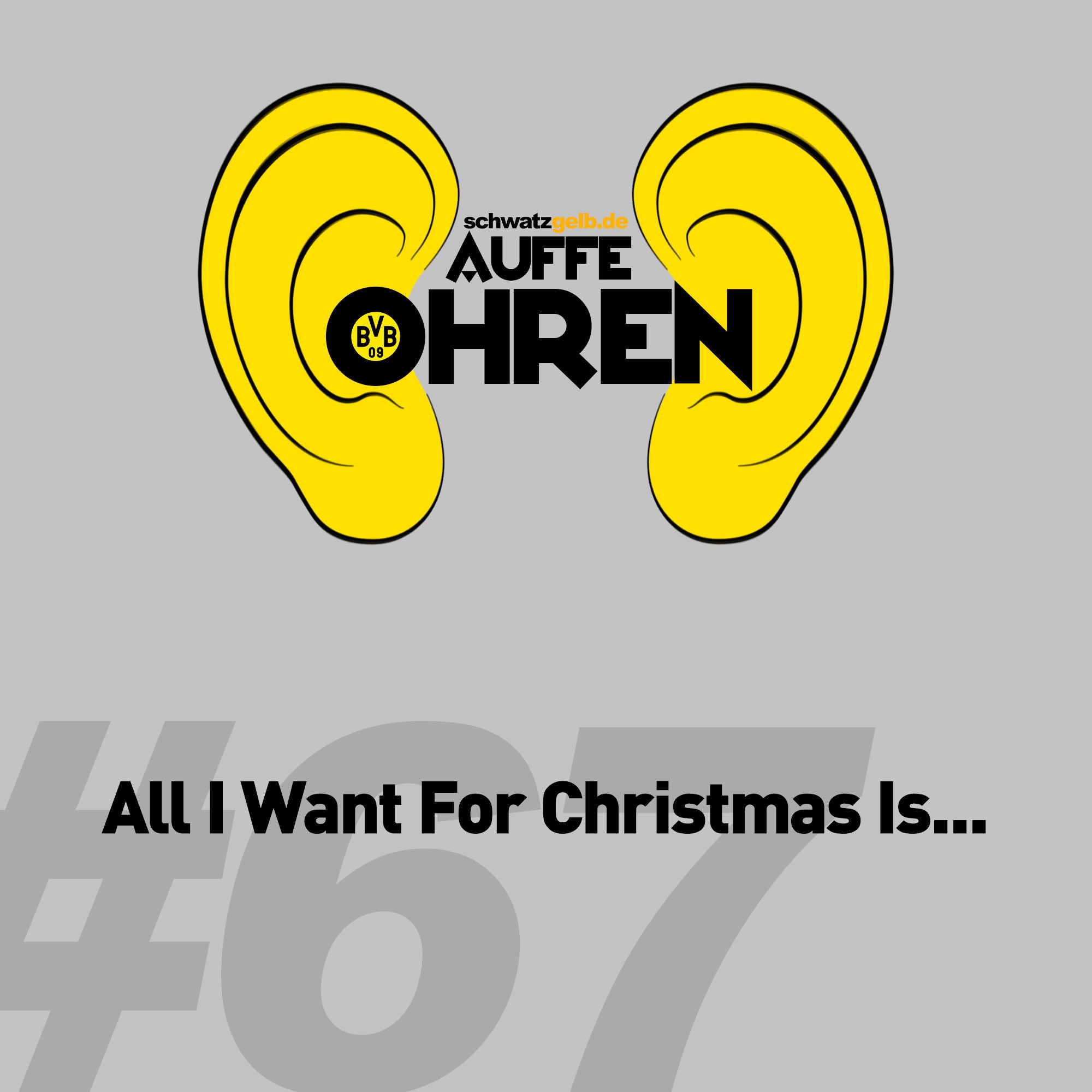 Auffe Ohren #67: All I Want For Christmas Is...