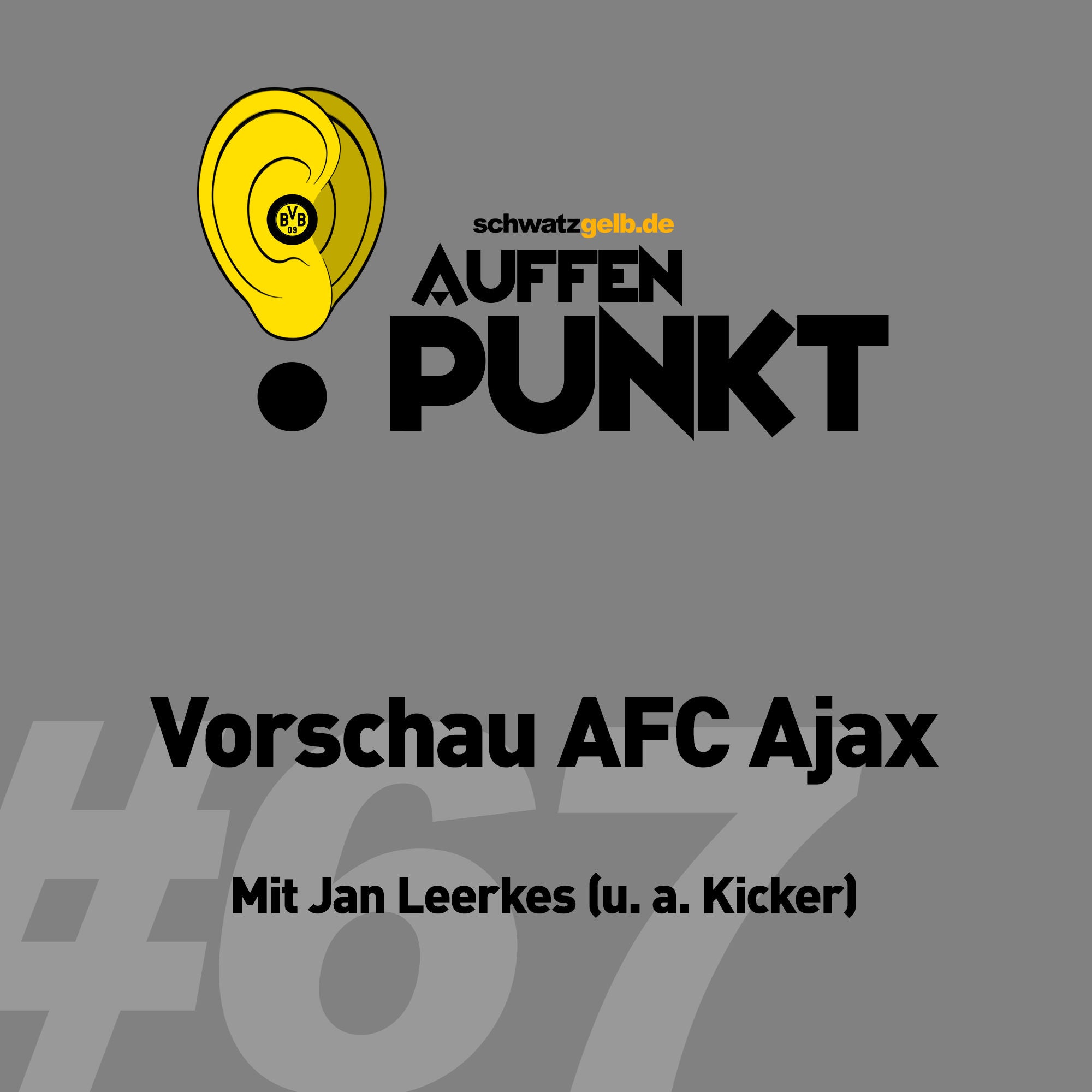 Auffen Punkt #67: Vorschau AFC Ajax
