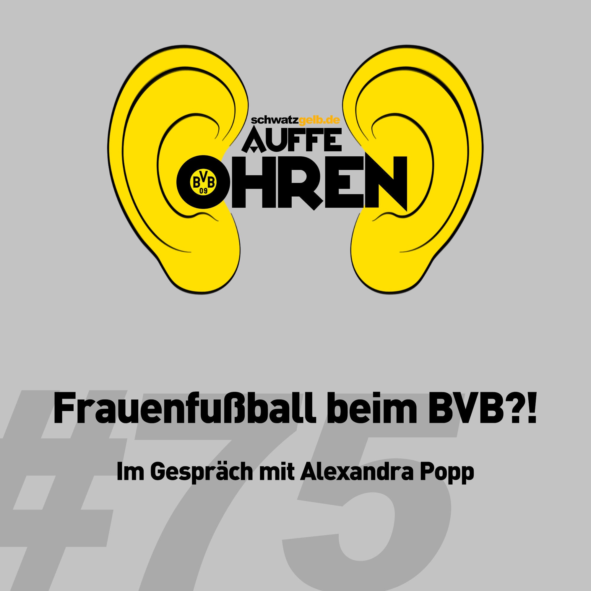Auffe Ohren #75: Frauenfußball beim BVB?!