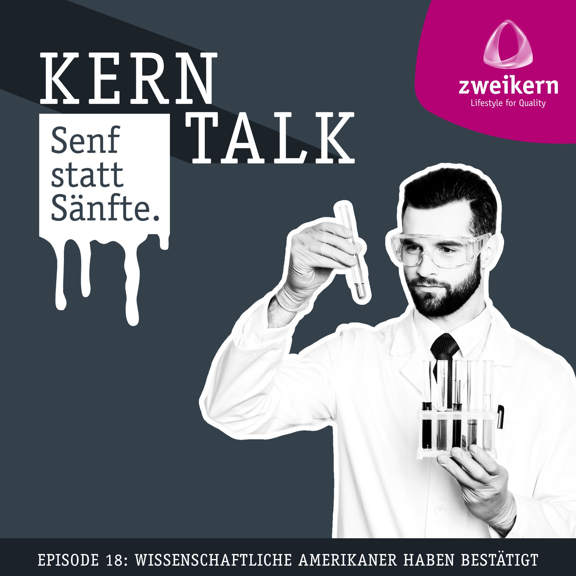 Episode 18: Wissenschaftliche Amerikaner haben bestätigt