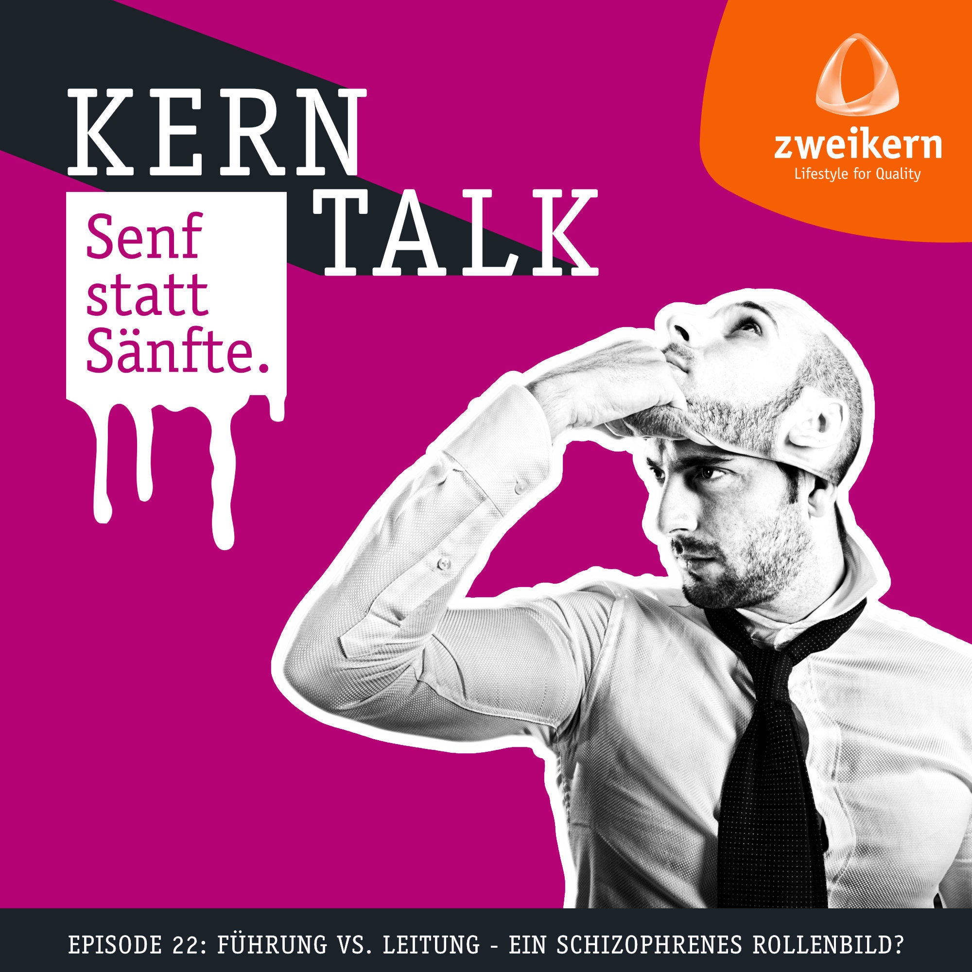 Episode 22: Führung vs. Leitung - Ein schizophrenes Rollenbild?