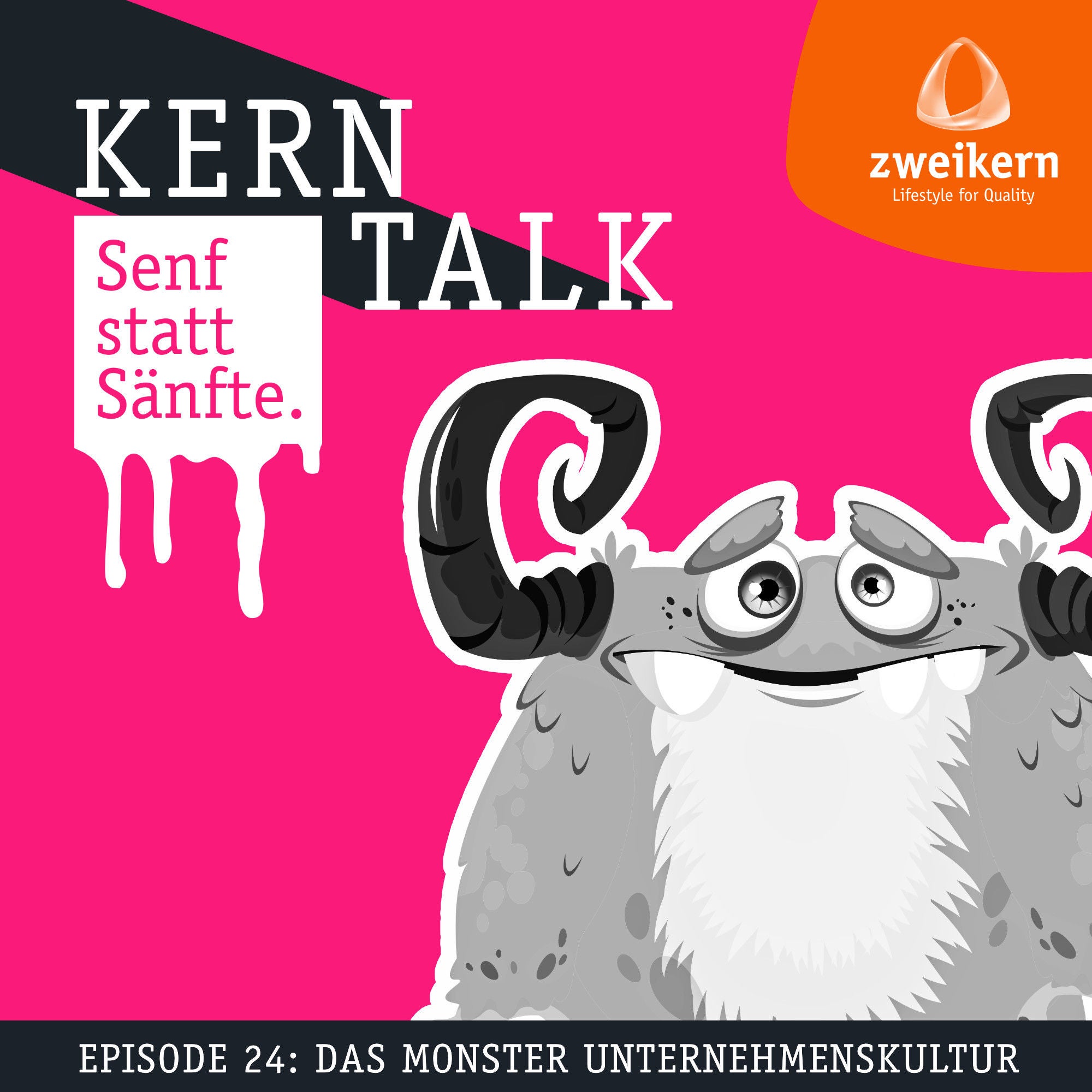 Episode 24: Das Monster Unternehmenskultur
