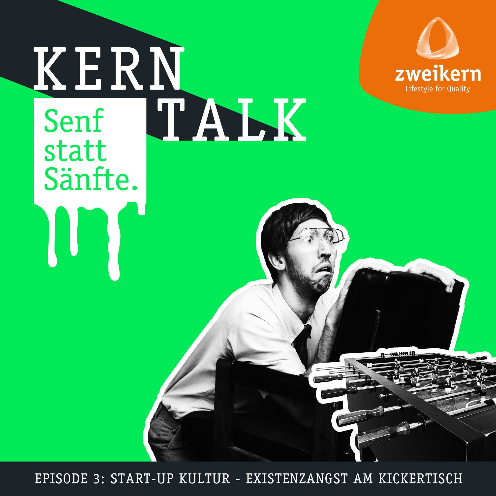 Episode 3: Start-Up Kultur - Existenzangst am Kickertisch