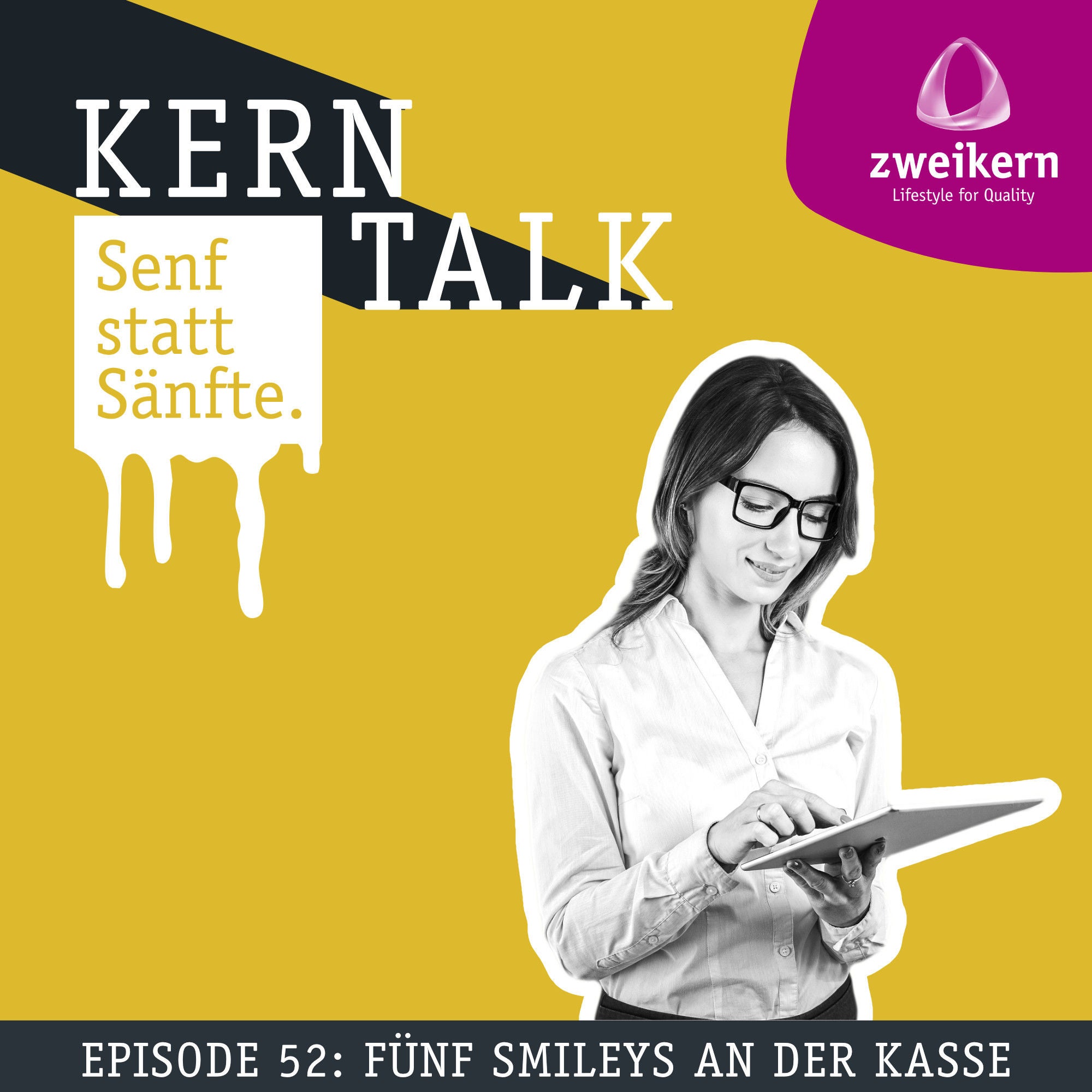Episode 52: Fünf Smileys an der Kasse