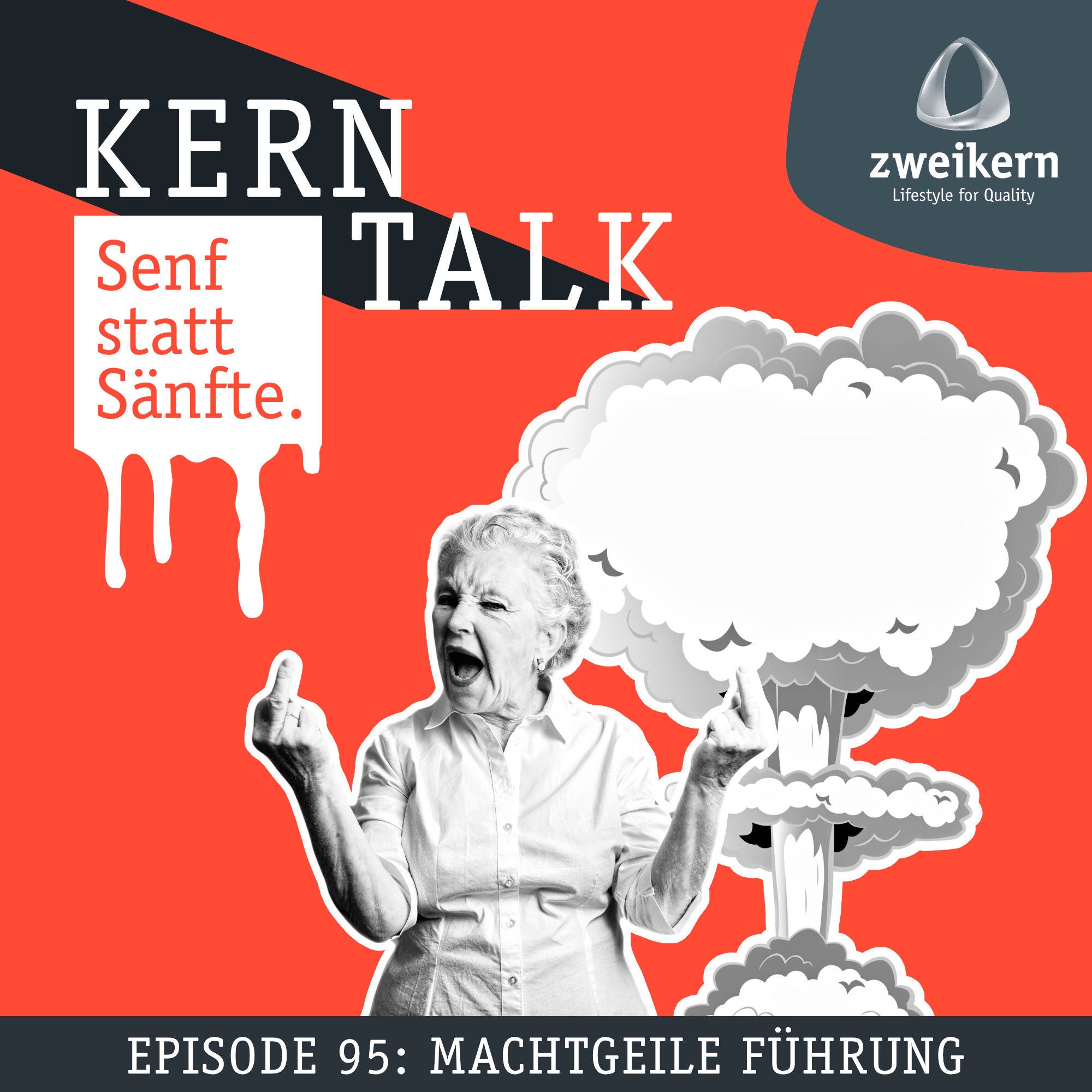 Episode 95: Machtgeile Führung