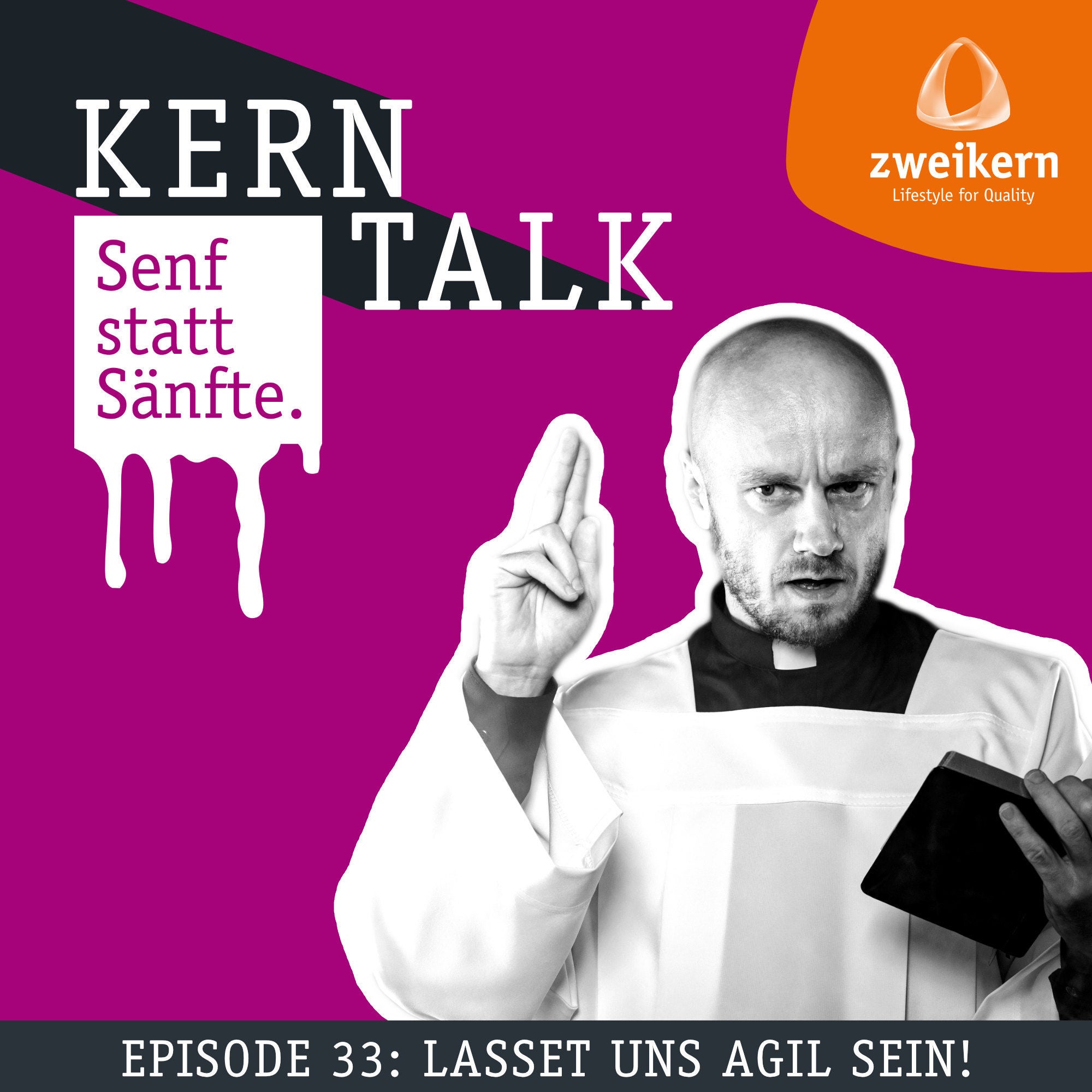 Episode 33: Lasset uns agil sein
