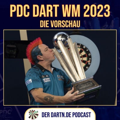 Shortleg - PDC Dart-WM 2023 Vorschau mit Philipp Wolff