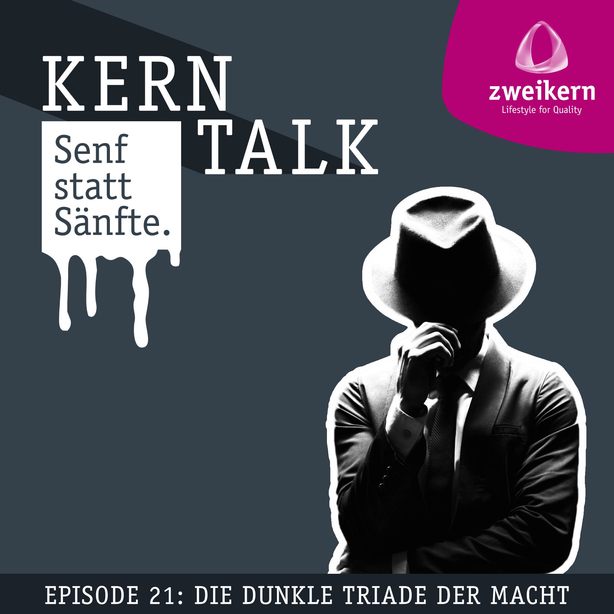 Episode 21: Die dunkle Triade der Macht