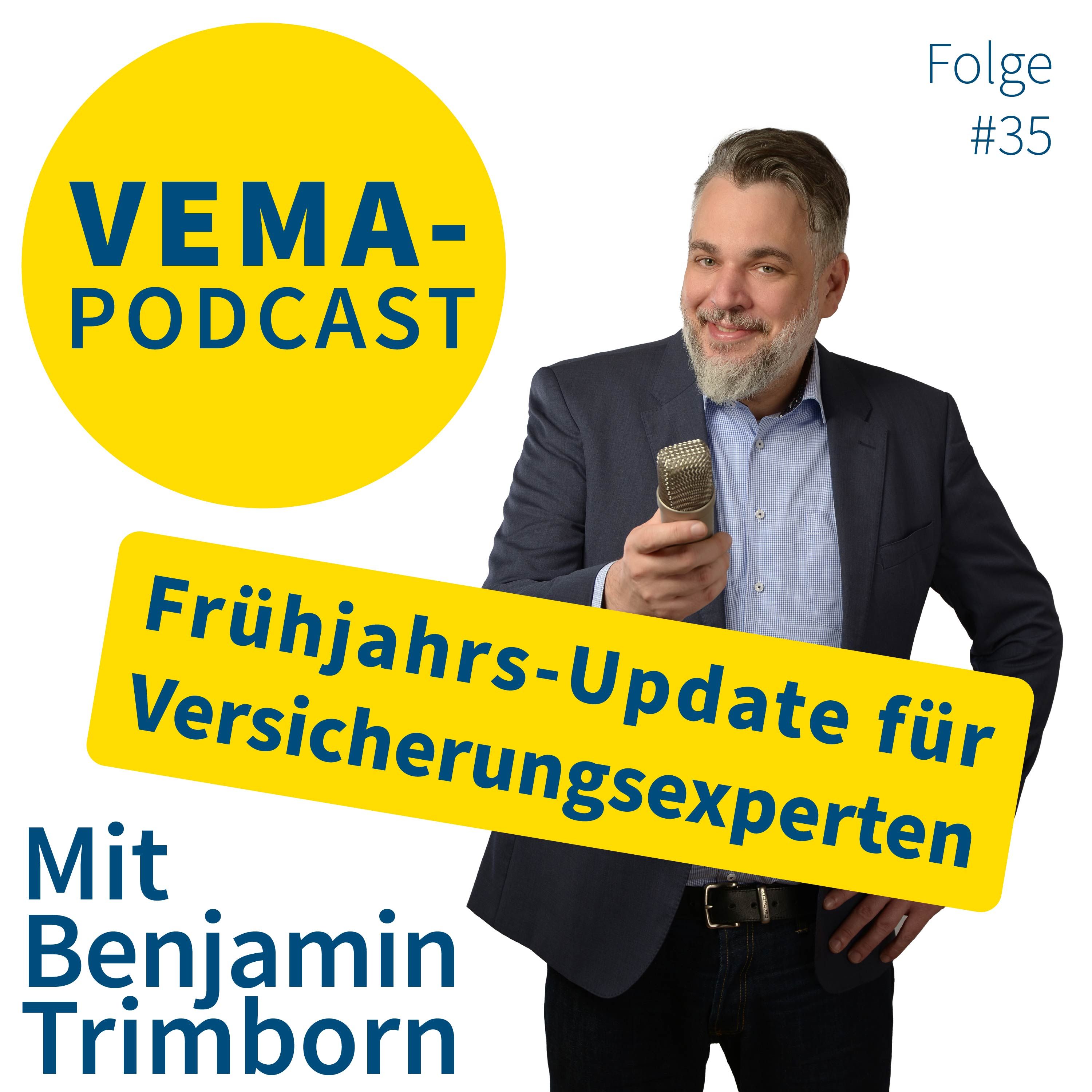 Folge 35 - Frühjahrs-Update für Versicherungsexperten