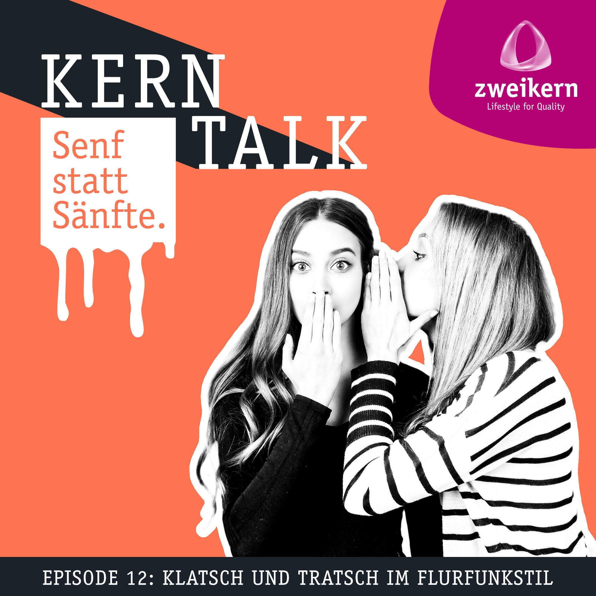 Episode 12: Klatsch und Tratsch im Flurfunkstil