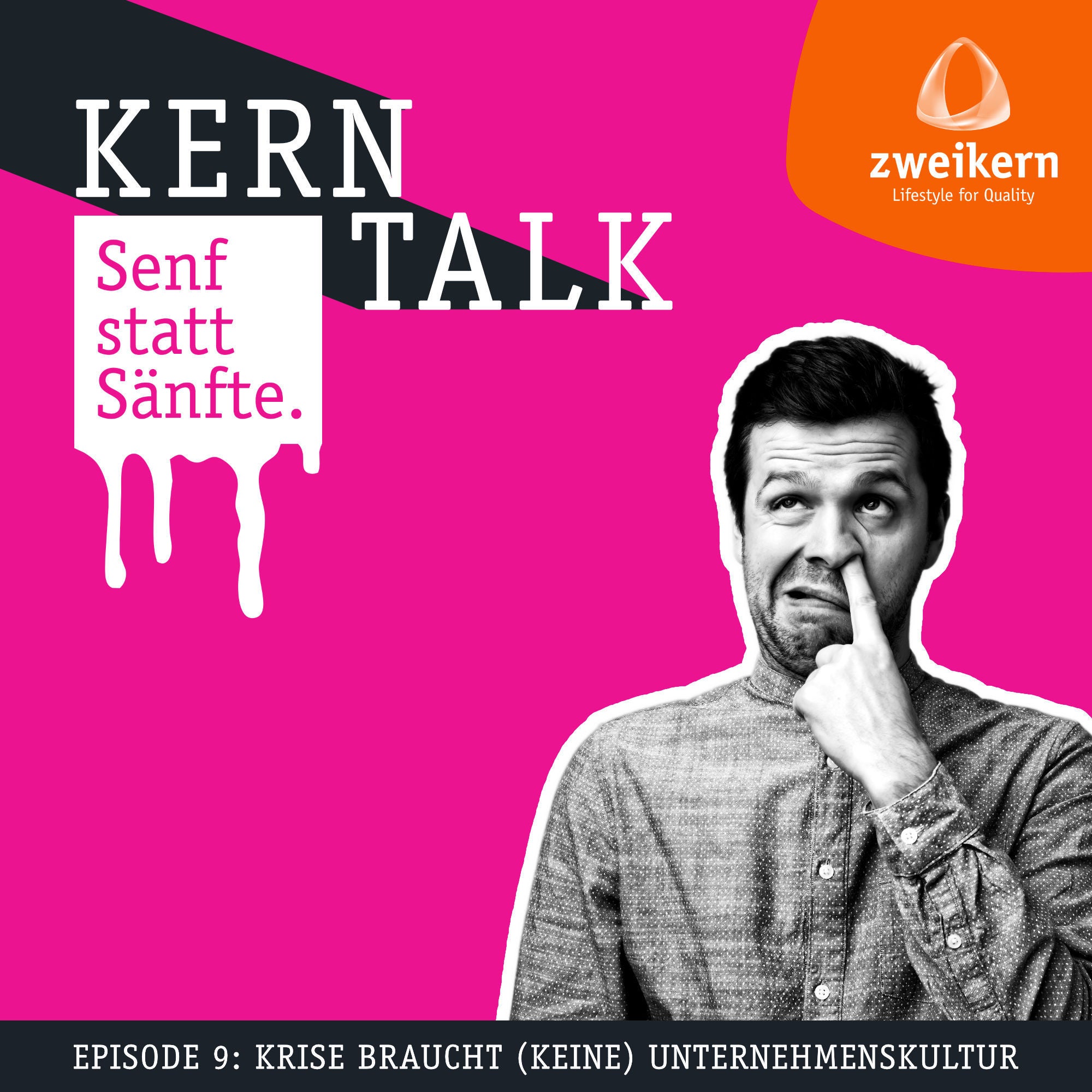 Episode 9: Krise braucht (keine) Unternehmenskultur