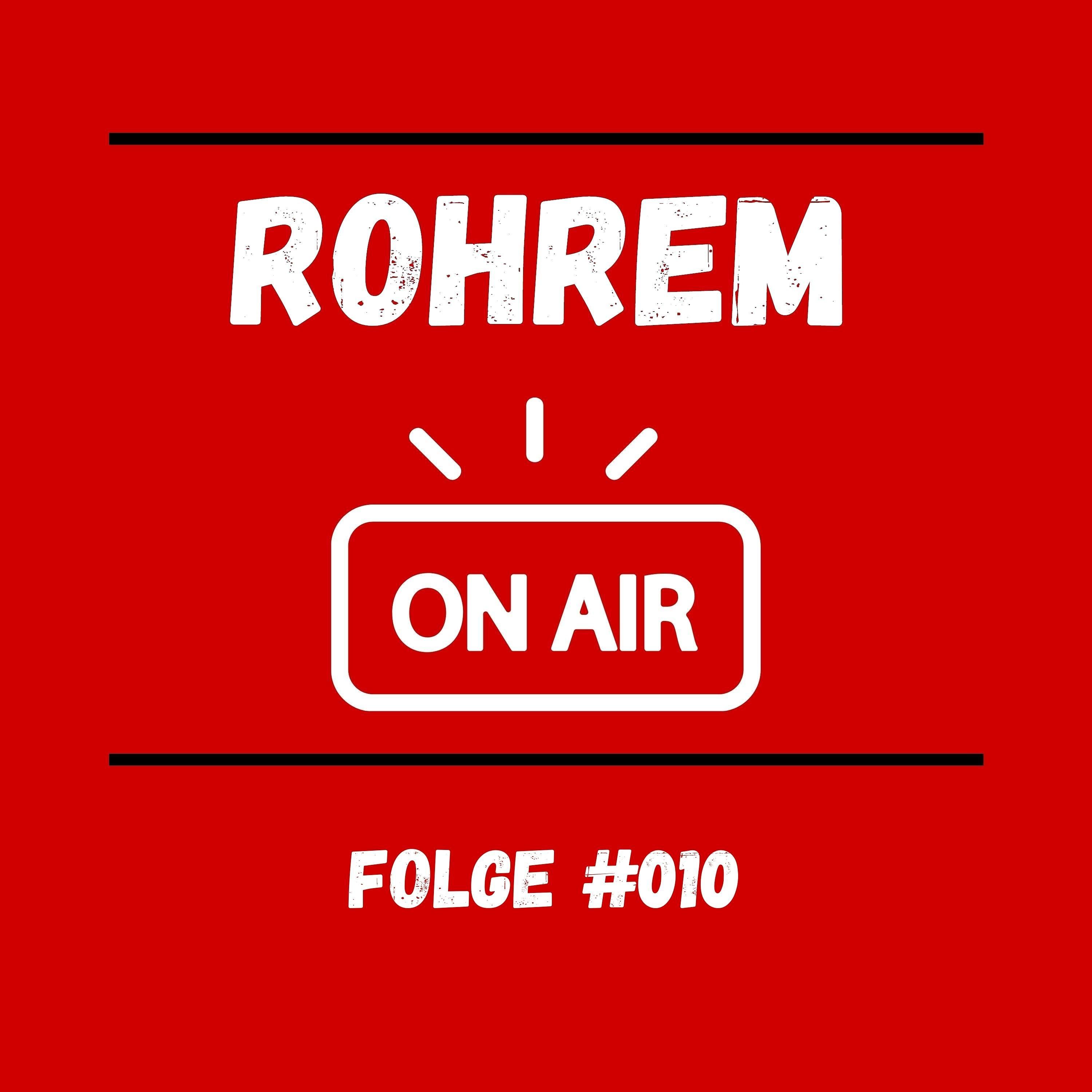 Rohrem on Air - Folge 010