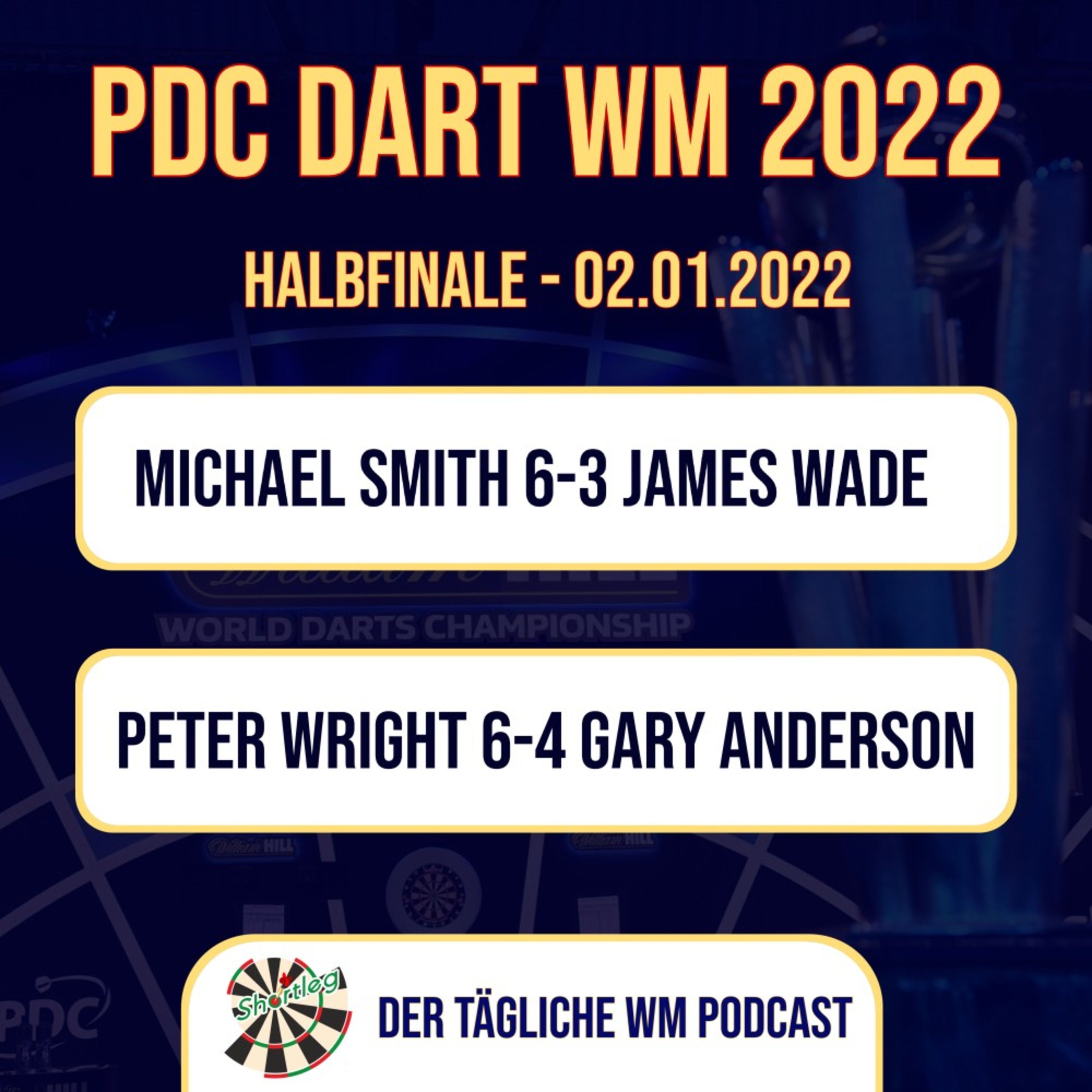 Shortleg - PDC WM 2022 - Halbfinale + Vorschau Finale
