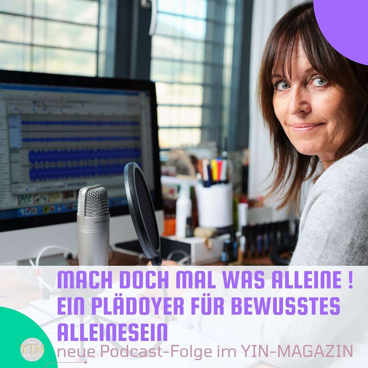 182: Ein Plädoyer für bewusstes Alleinesein