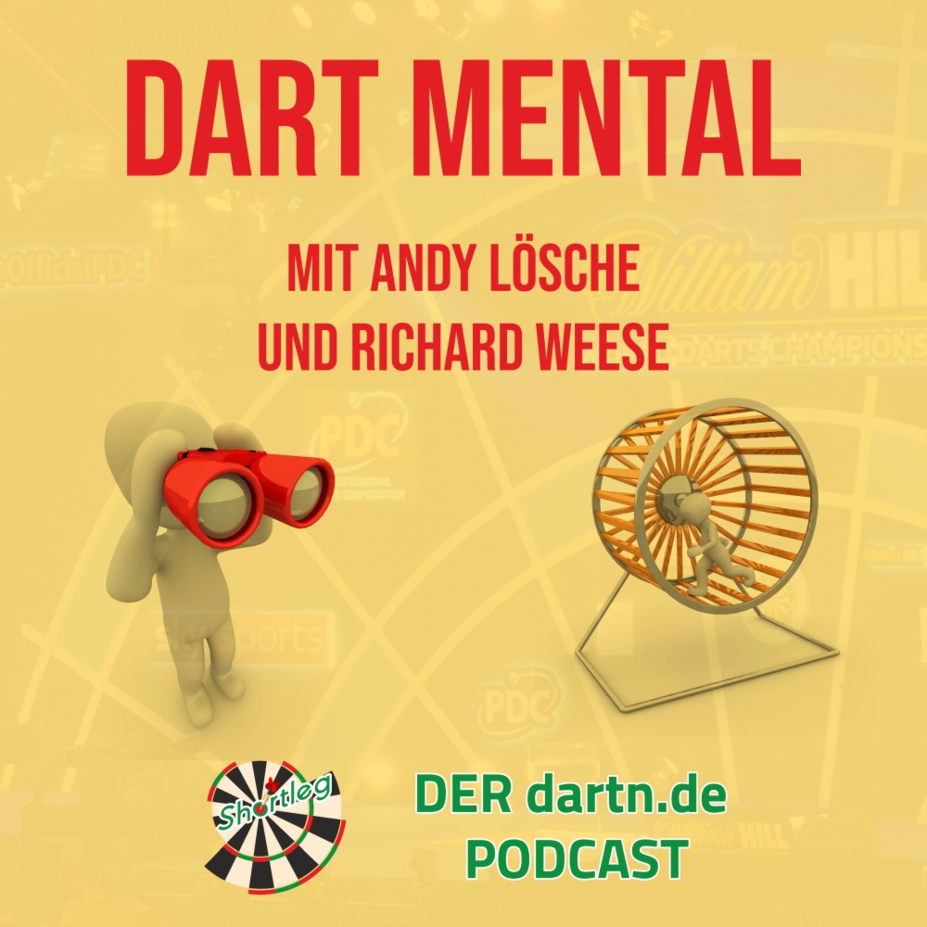 Shortleg - Dart Mental mit Andy Lösche & Richard Weese