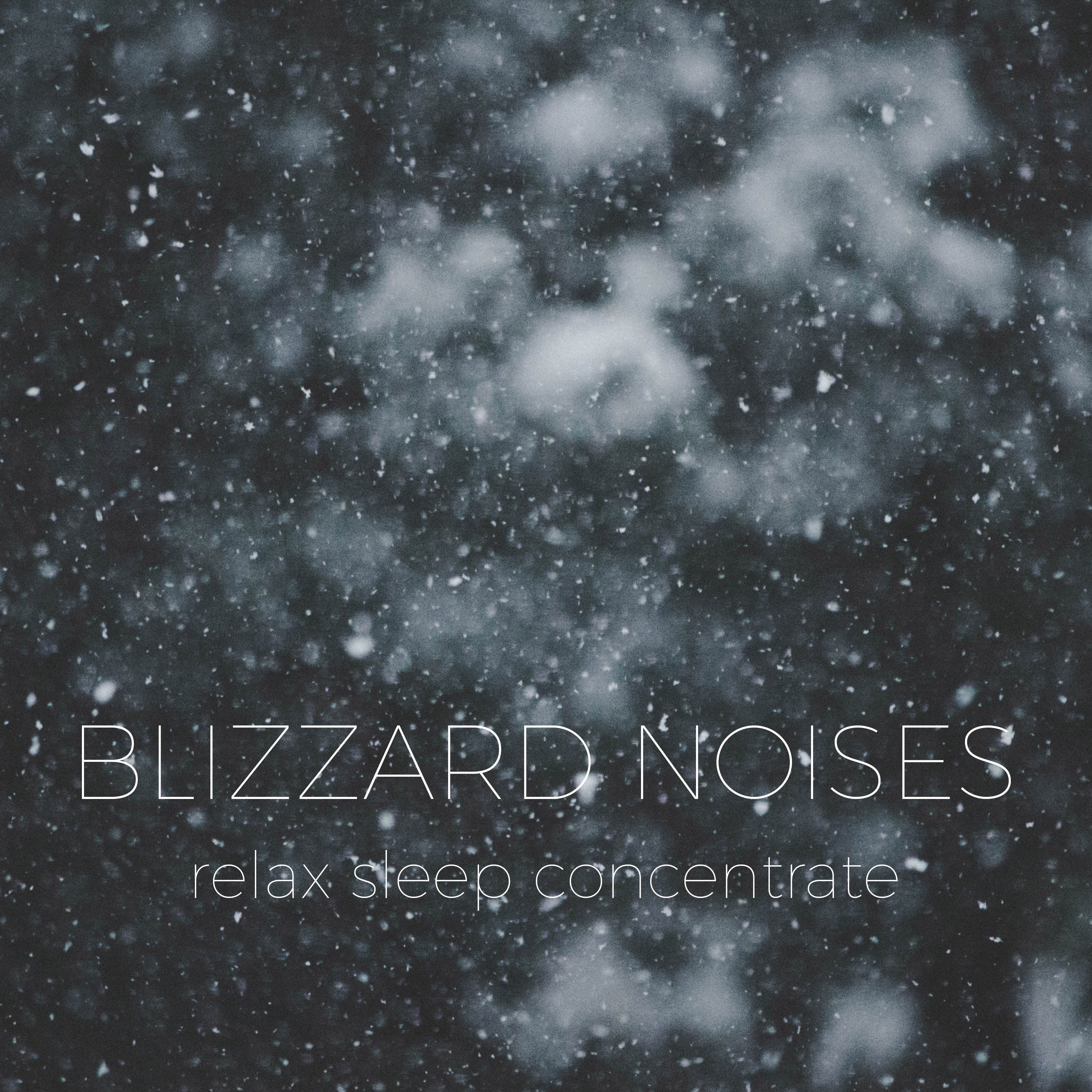 Blizzard Winter Noise | Noises for better sleep, relaxing, focus time & baby soothe