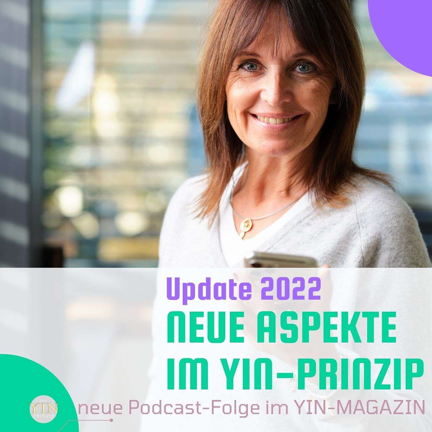 091: Das Yin-Prinzip – Update 2022