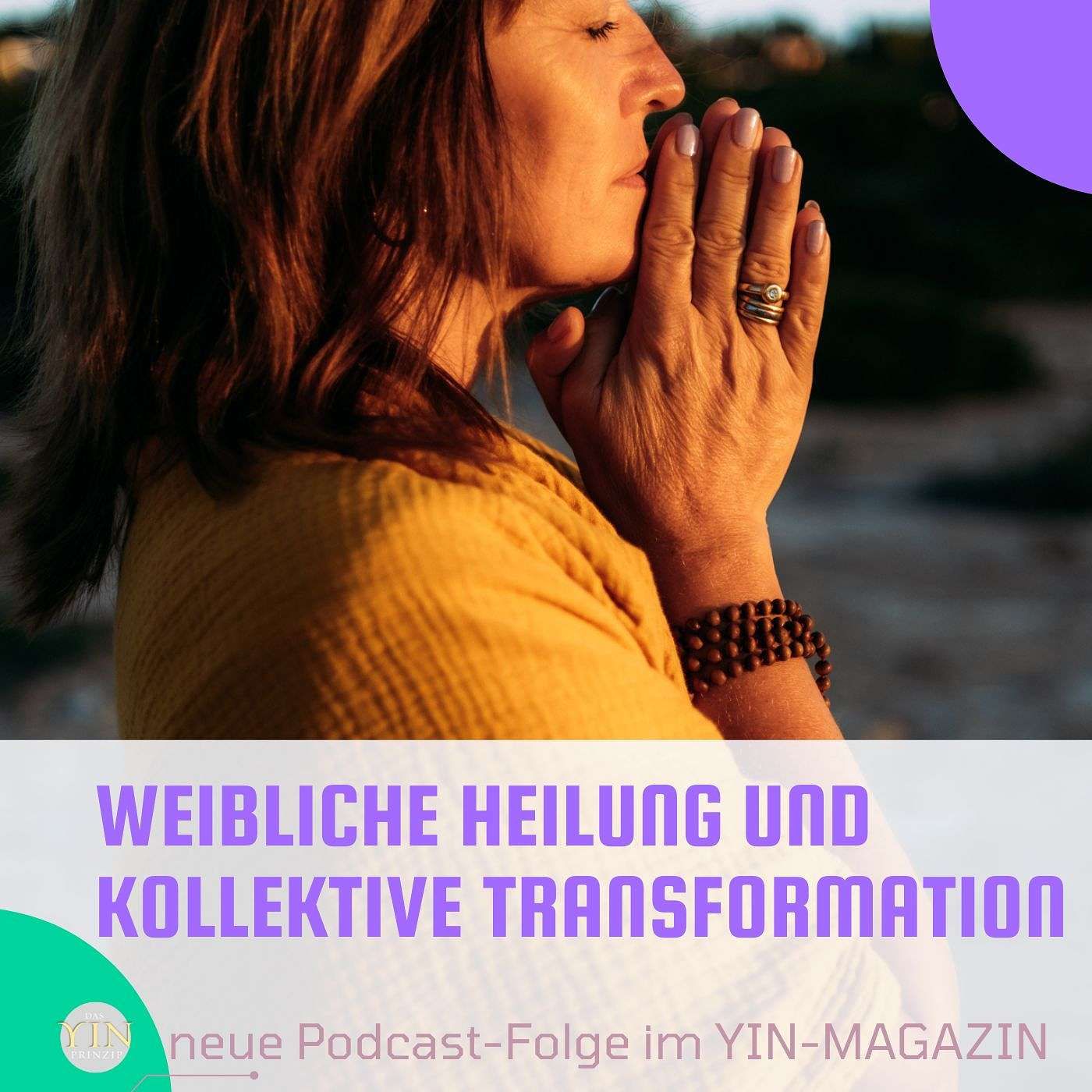 169: Weibliche Heilung und kollektive Transformation