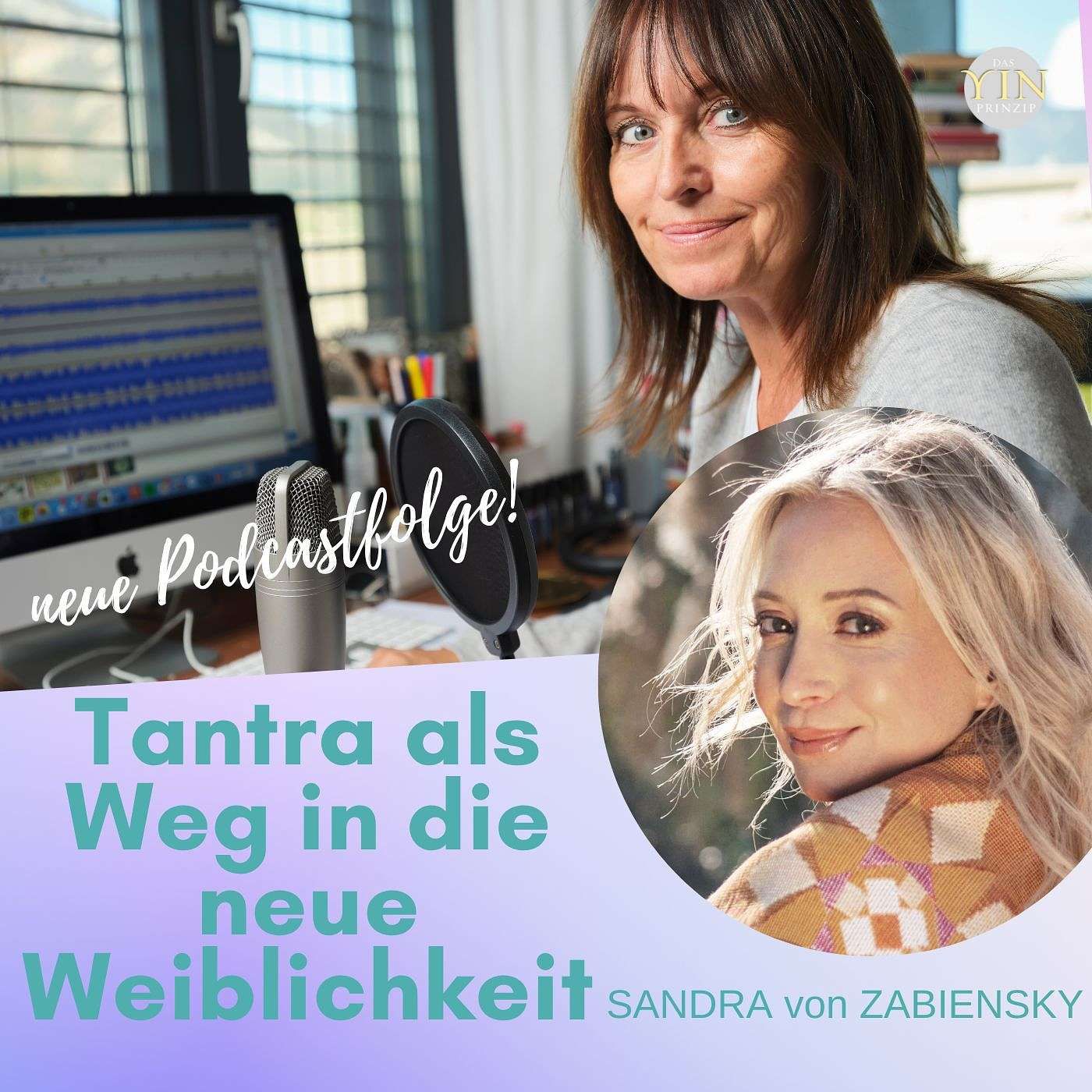 120: Tantra als Weg in die neue Weiblichkeit