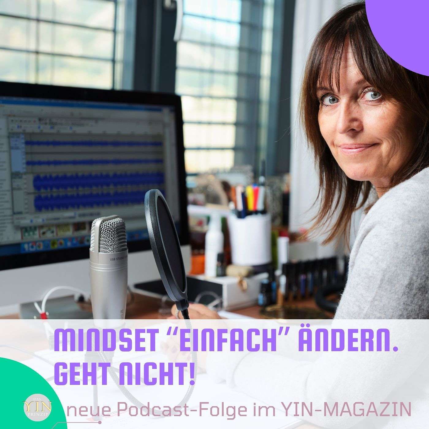 184: Mindset einfach ändern. Geht nicht!