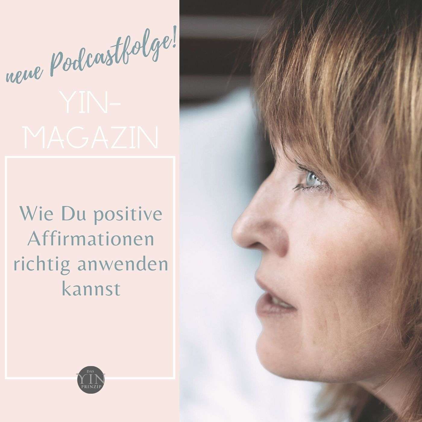 051: Wie Du positive Affirmationen richtig anwenden kannst