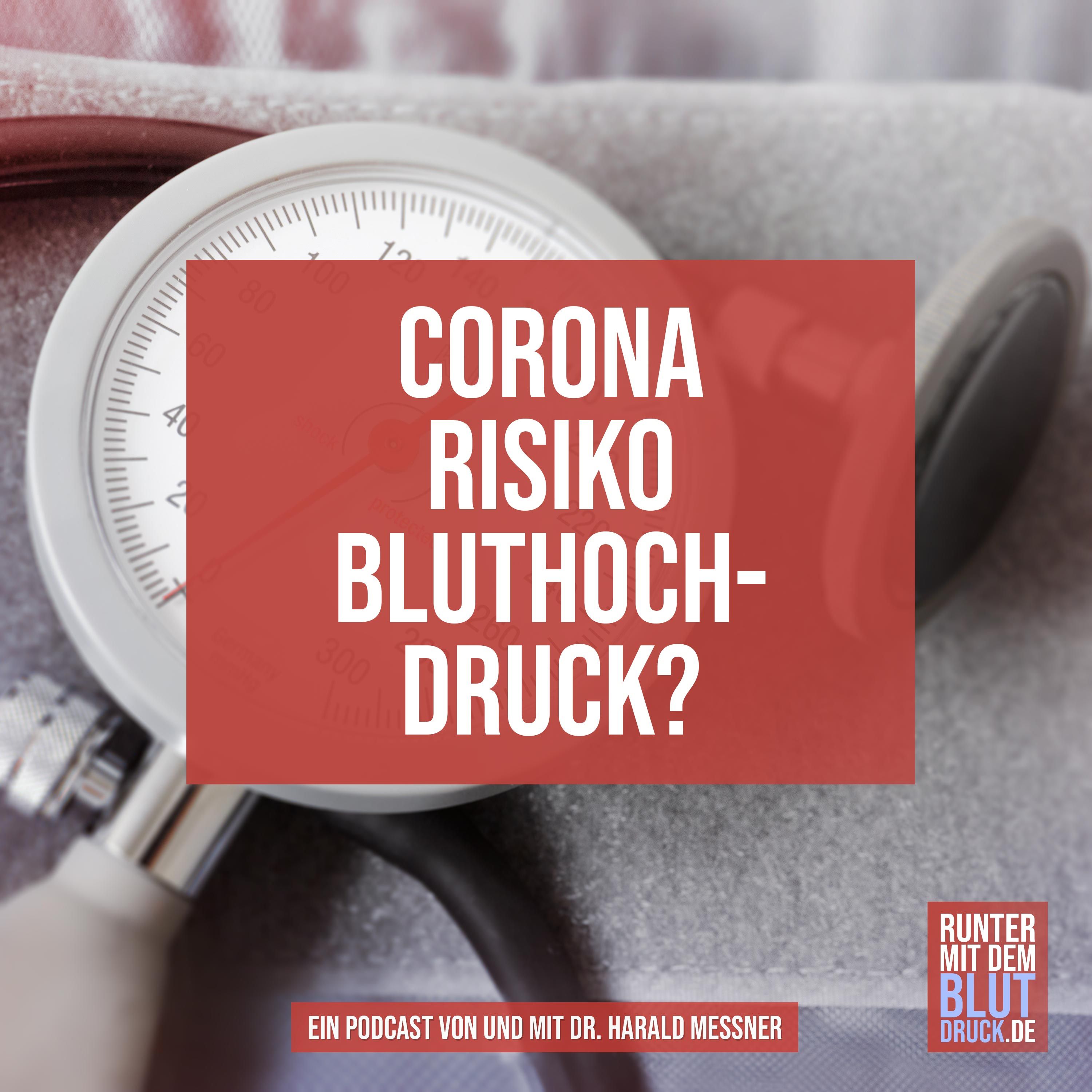 #4b Corona Risiko bei Bluthochdruck?
