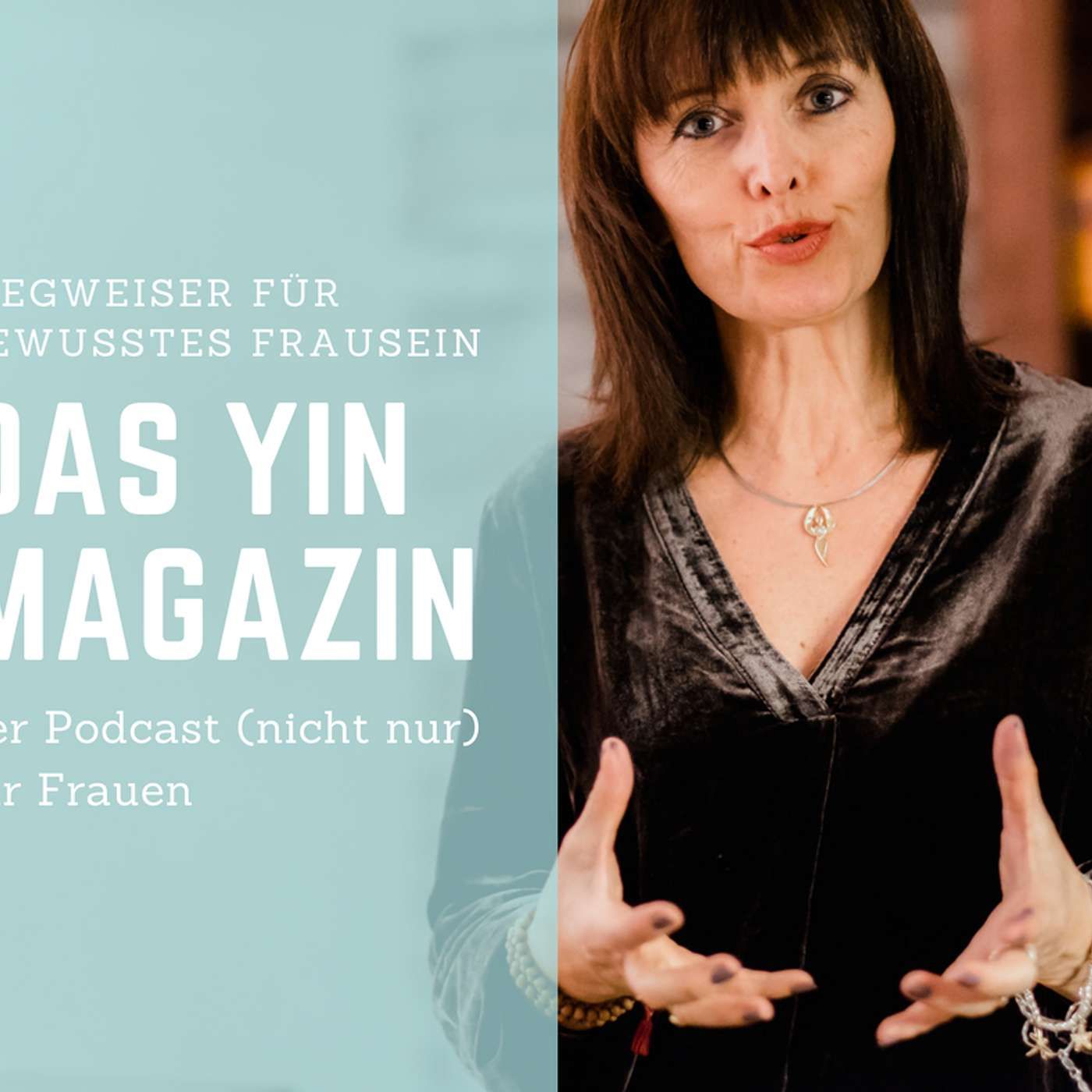 007: Yin Magazin: Das Schönste an uns sind WIR