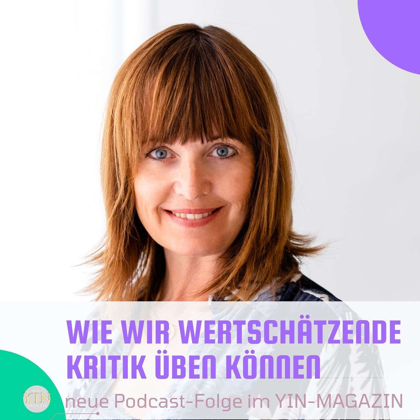 108: Wie wir wertschätzende Kritik üben können