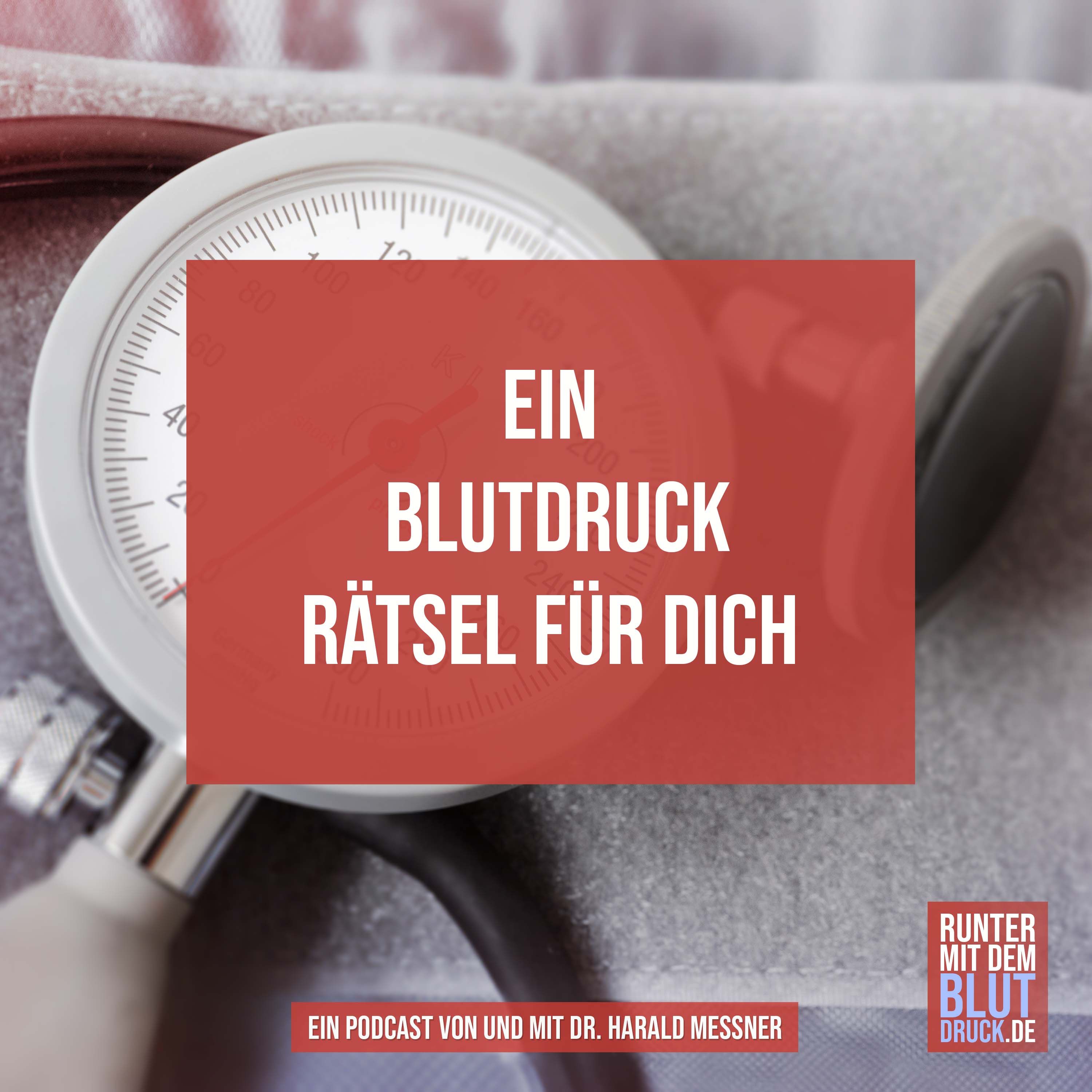 Ein Blutdruckrätsel für dich
