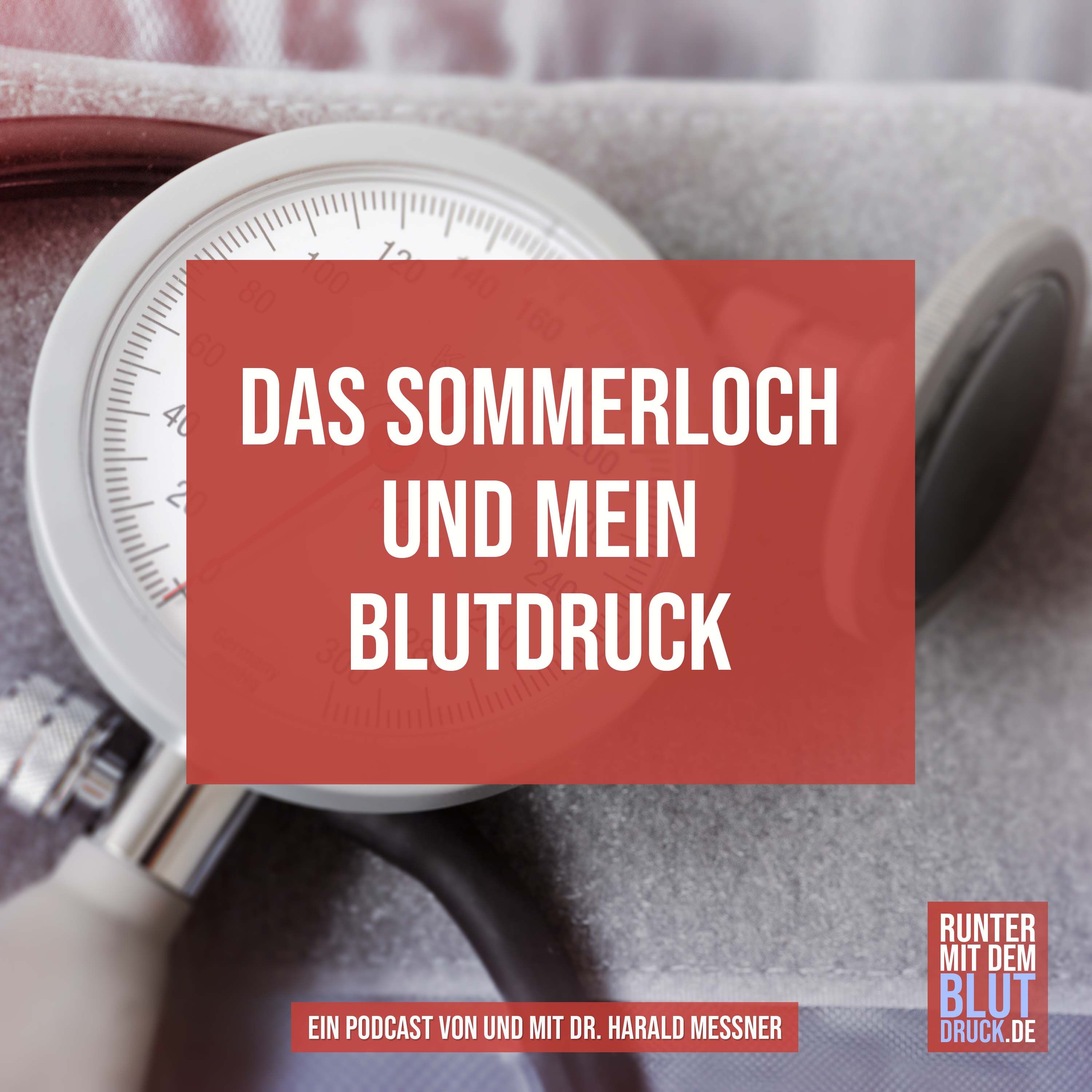 Das Sommerloch und mein Blutdruck