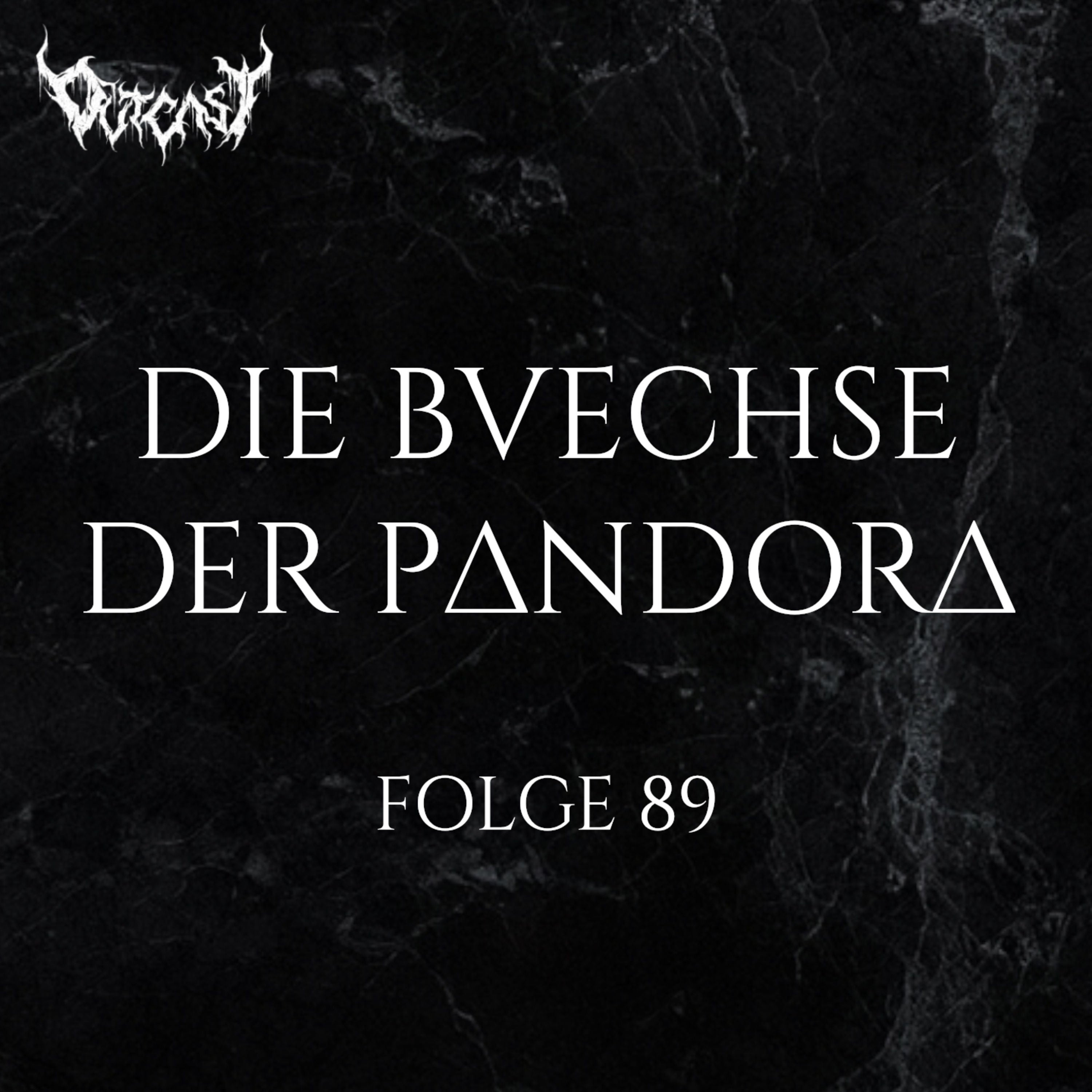 Die Büchse der Pandora | Folge 89